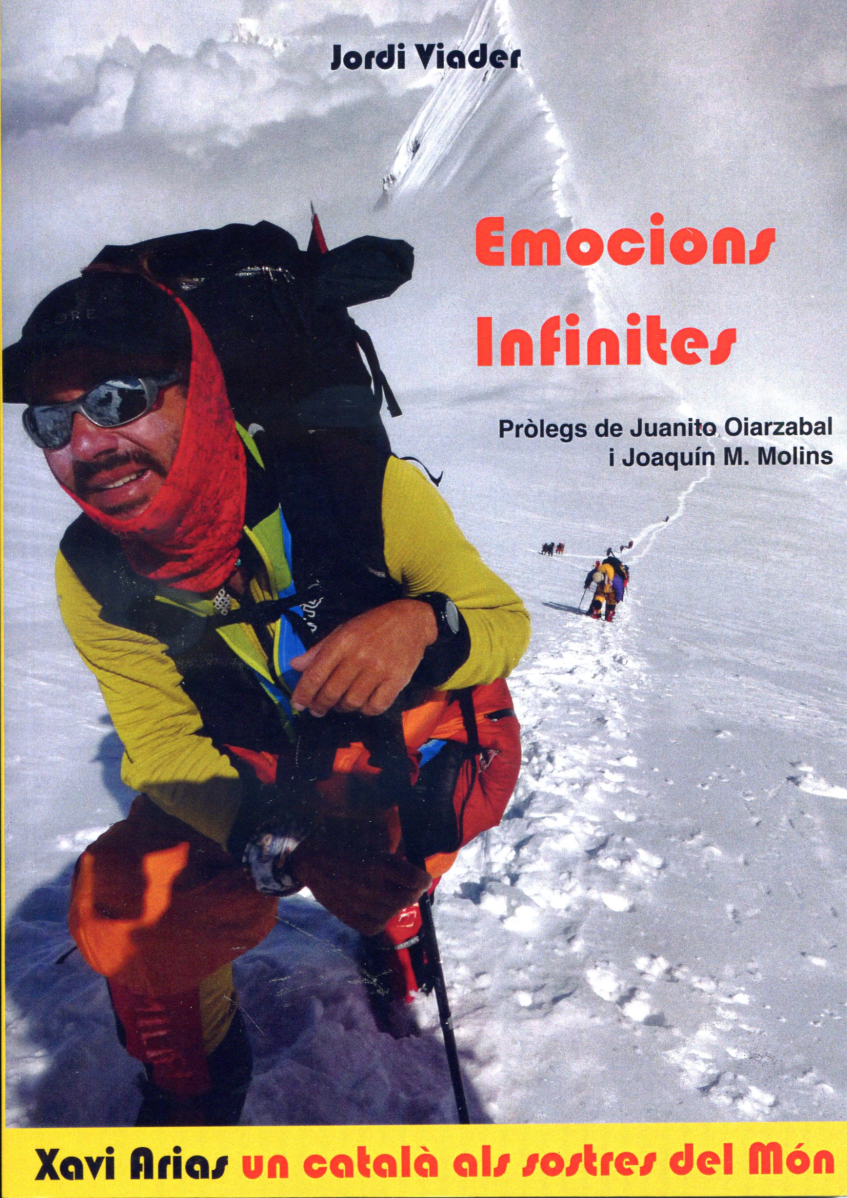 Emocions infinites : Xavier Arias un català als sostres del món - Portada