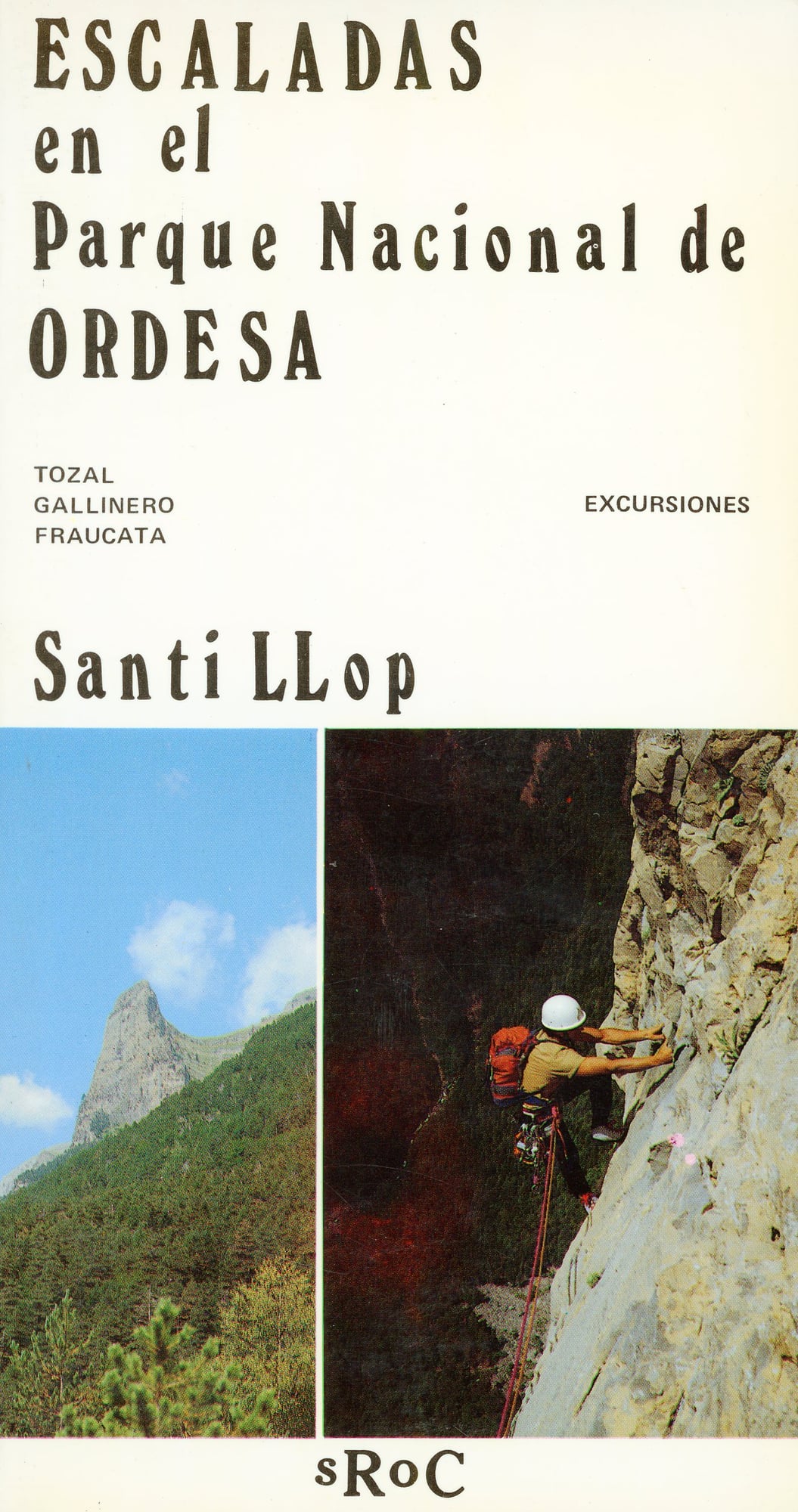 Escaladas en el Parque Nacional de Ordesa : Tozal, Gallinero, Fraucata - Portada