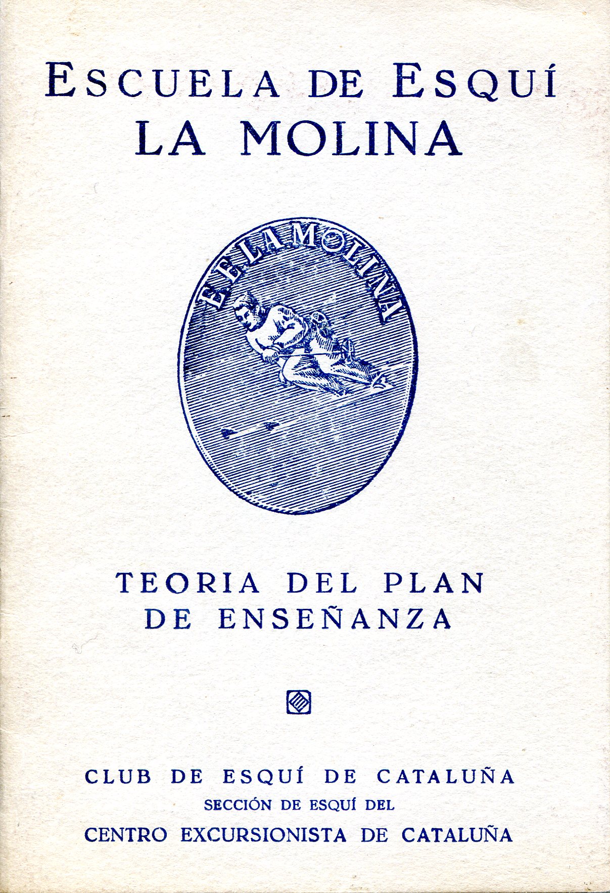Escuela de esquí la Molina : Teoría del plan de enseñanza - Portada