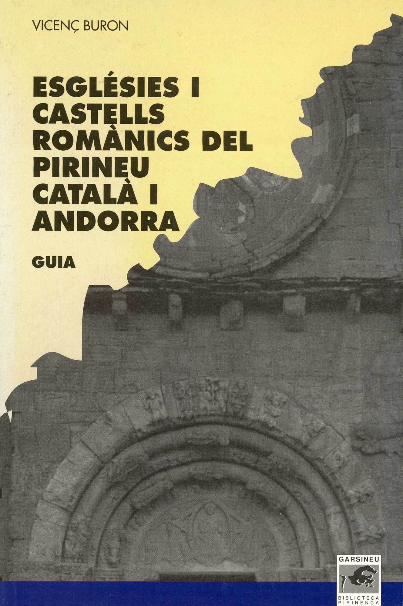 Esglésies i castells romànics del Pirineu català i Andorra Guia - Portada