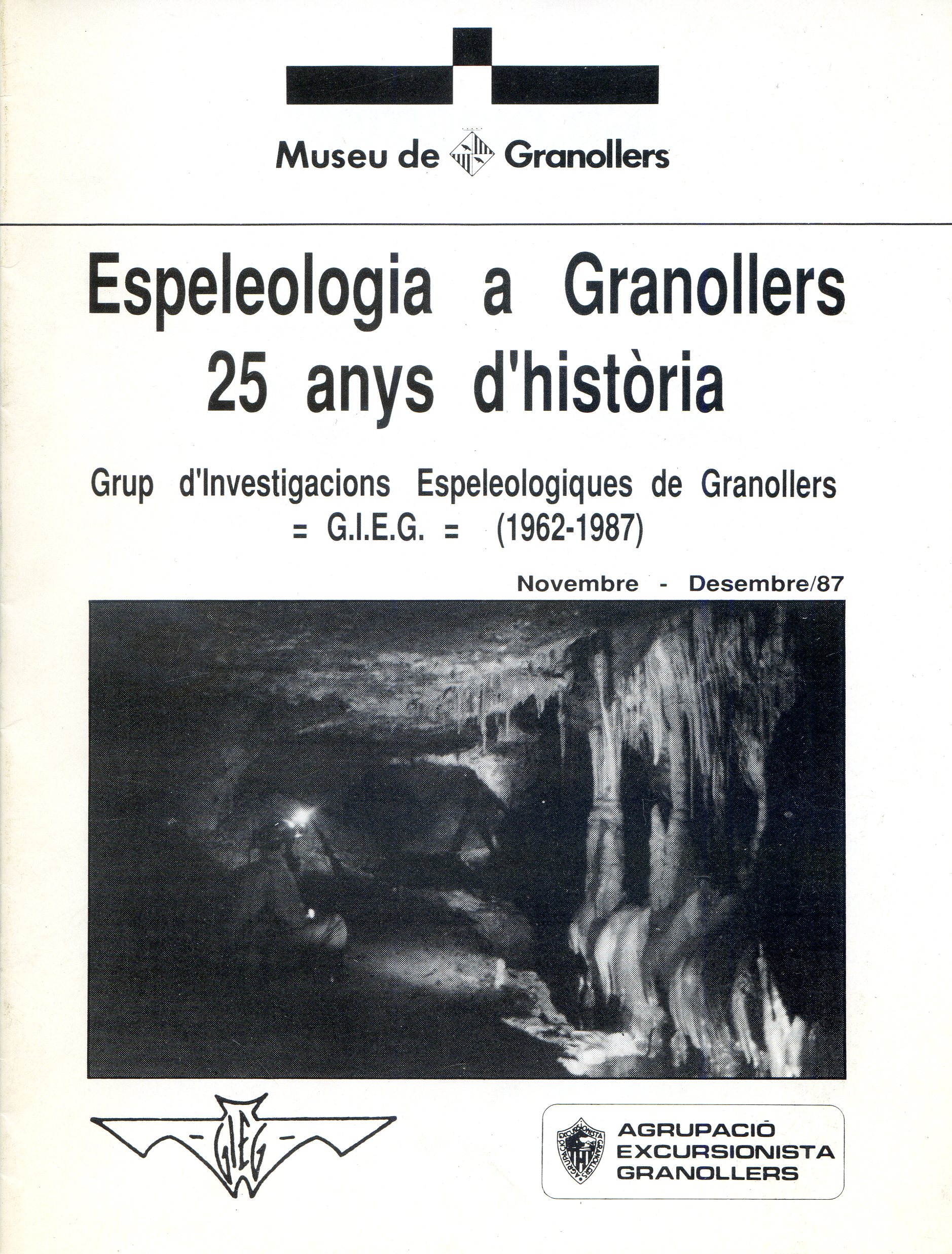Espeleologia a Granollers : 25 anys d'història : Grup d'Investigacions Espeleològiques de Granollers = G.I.E.G. = (1962-1987) - Portada