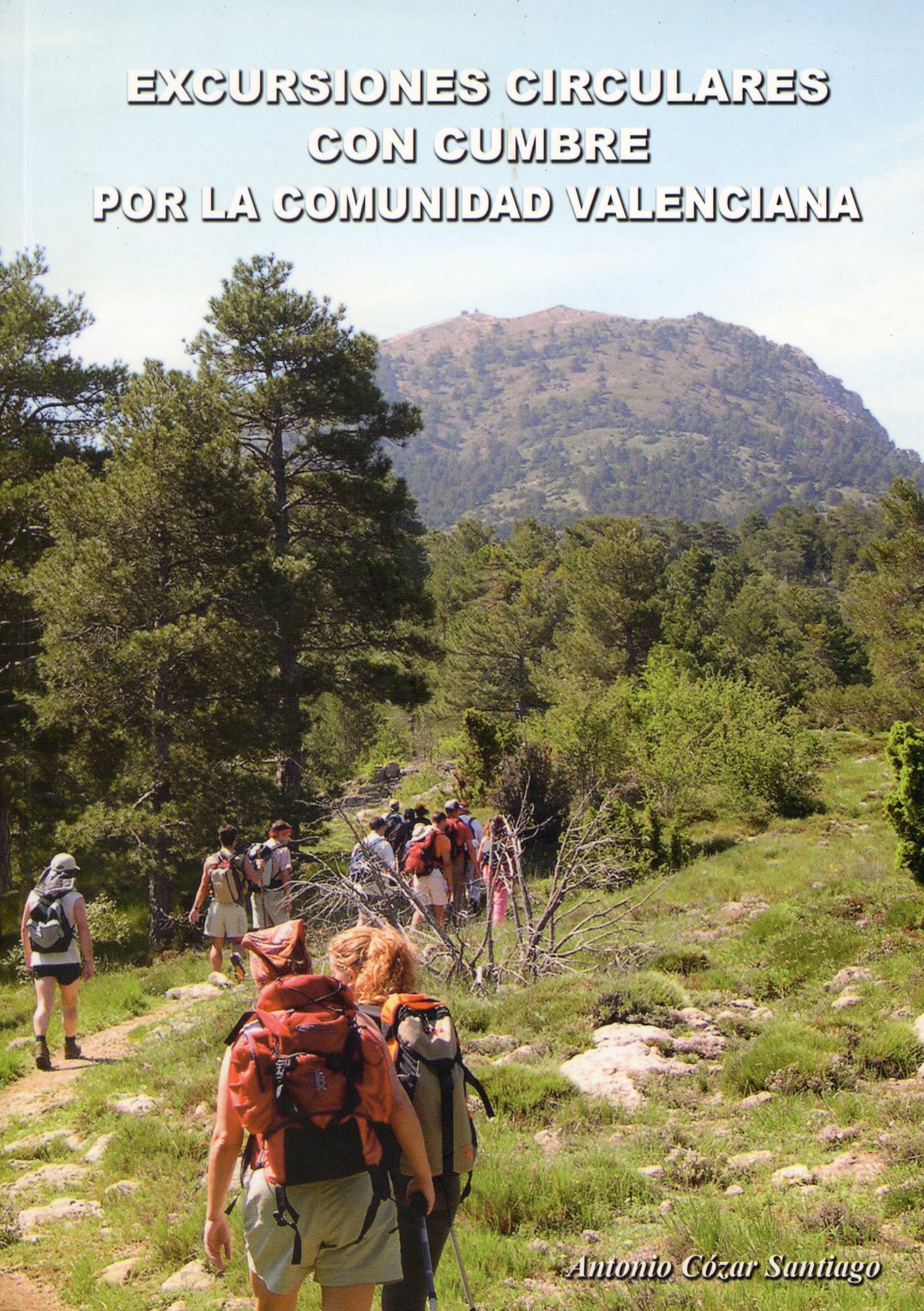 Excursiones circulares con cumbre por la Comunidad Valenciana - Portada