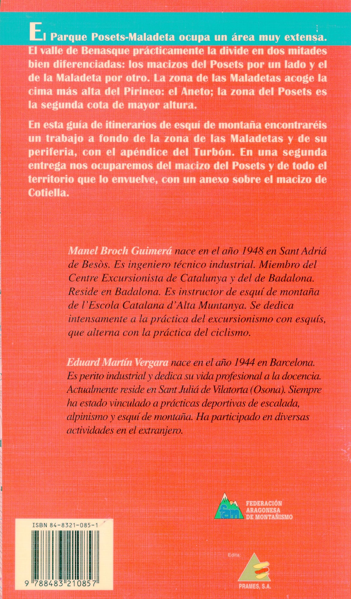 Excursiones con esquís por el Parque Posets-Maladeta : Macizo de la Maladeta y su entorno : Aneto - Molières - Ballibierna : Excursiones con esquís - Miniatura 3