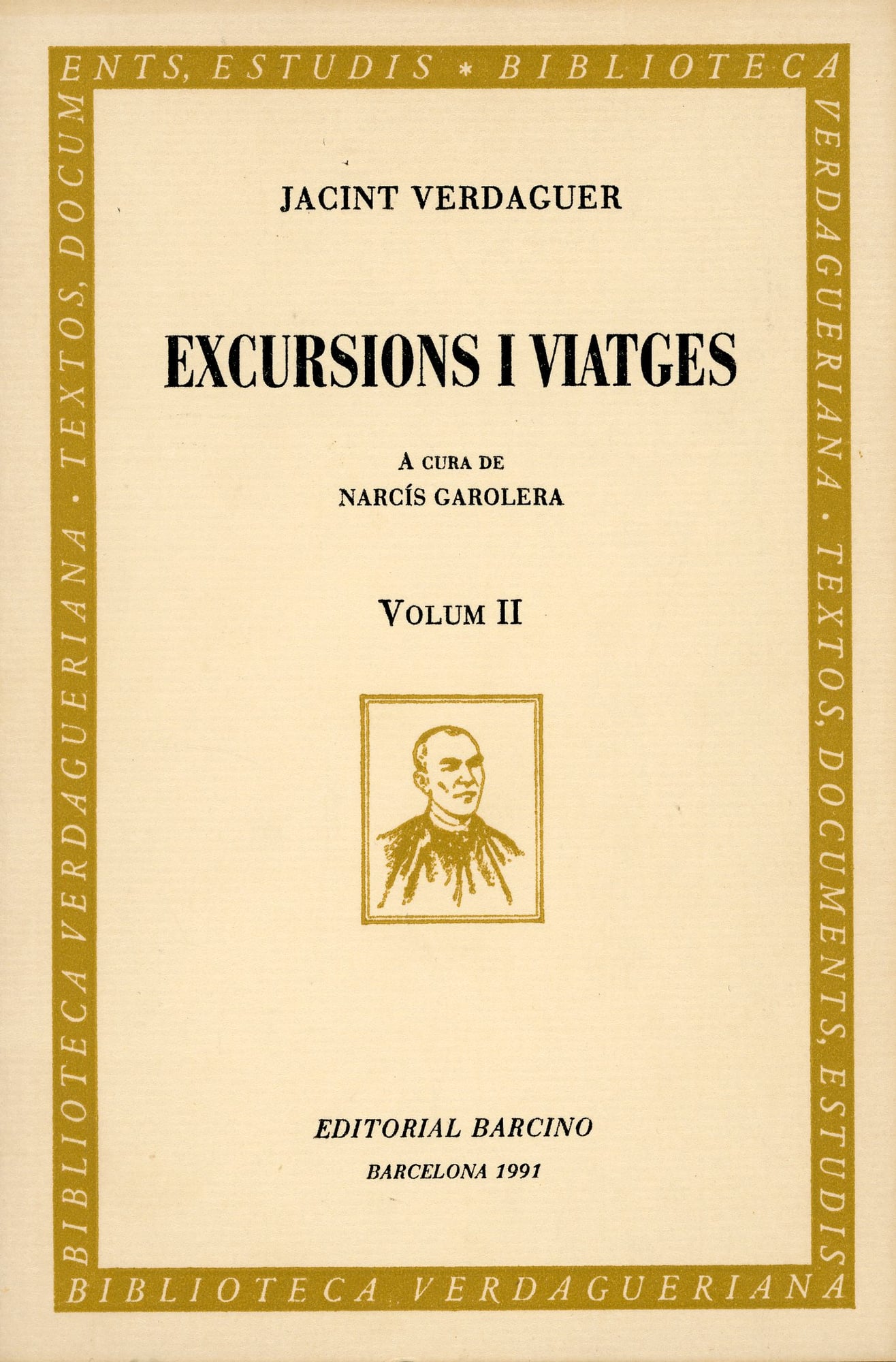 Excursions i viatges : A cura de Narcís Garolera : Volum II - Portada