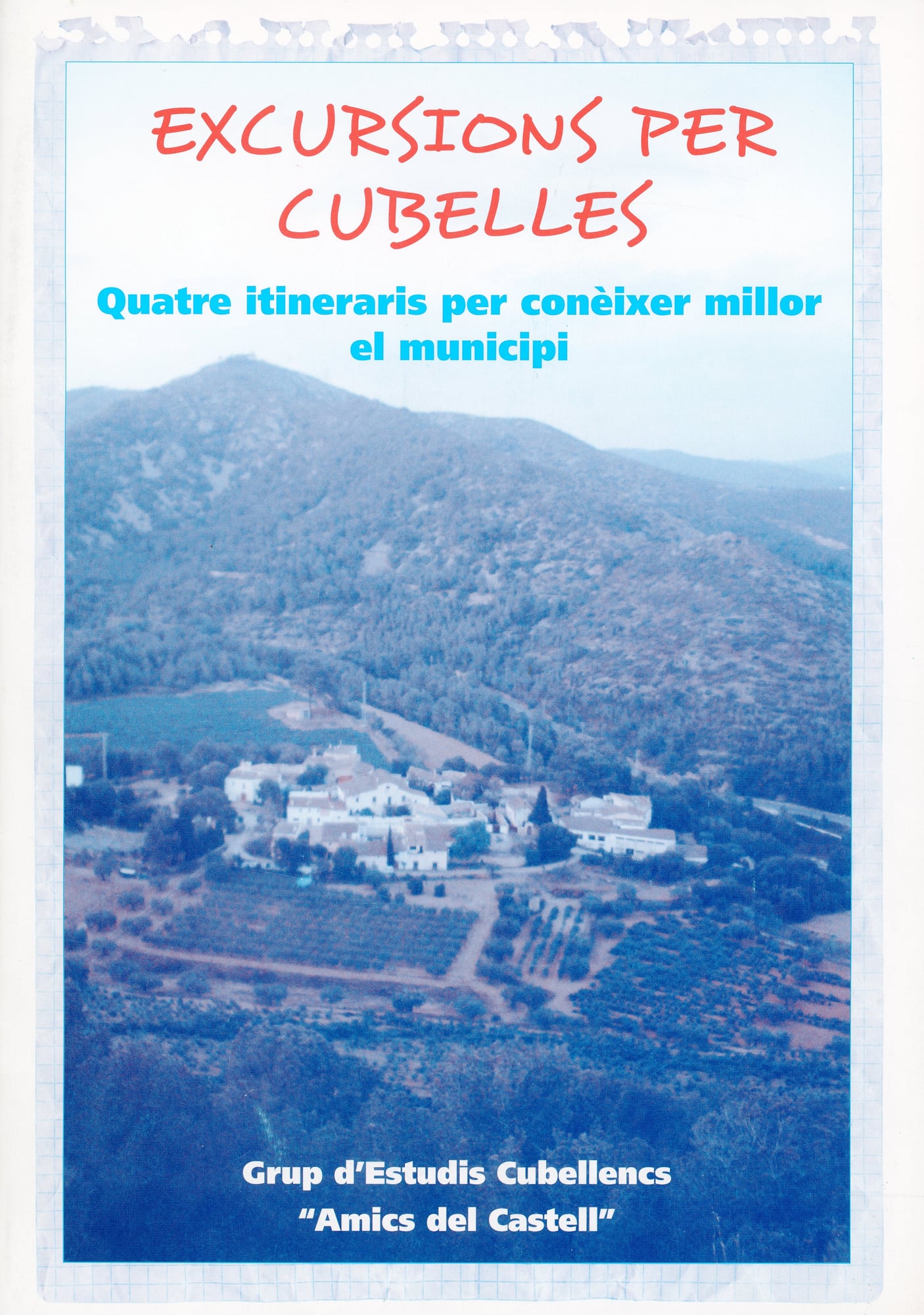 Excursions per Cubelles : Quatre itineraris per conèixer millor el municipi - Portada