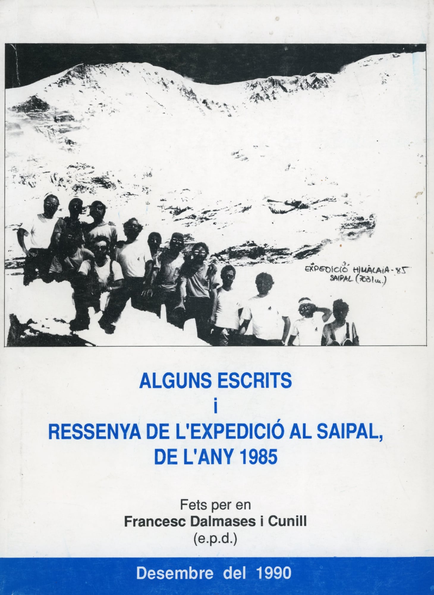 Alguns escrits i ressenya de l`Expedició al Saipal, de l`any 1985 - Portada
