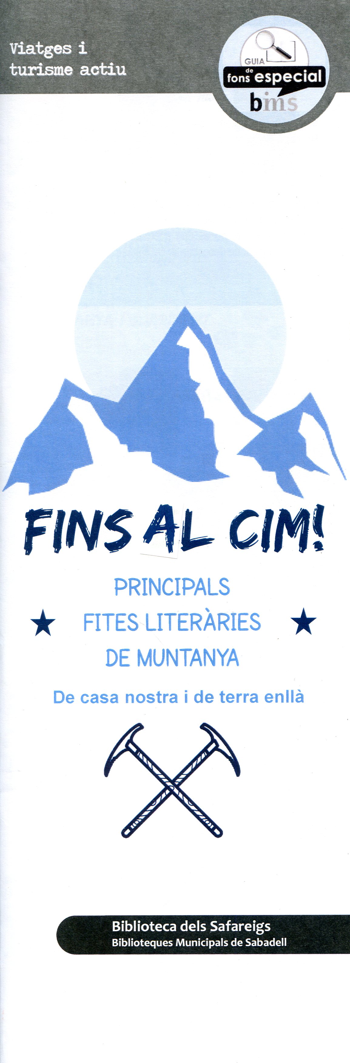 Fins al cim! : Principals fites literàries de muntanya : De casa nostra i de terra enllà - Portada