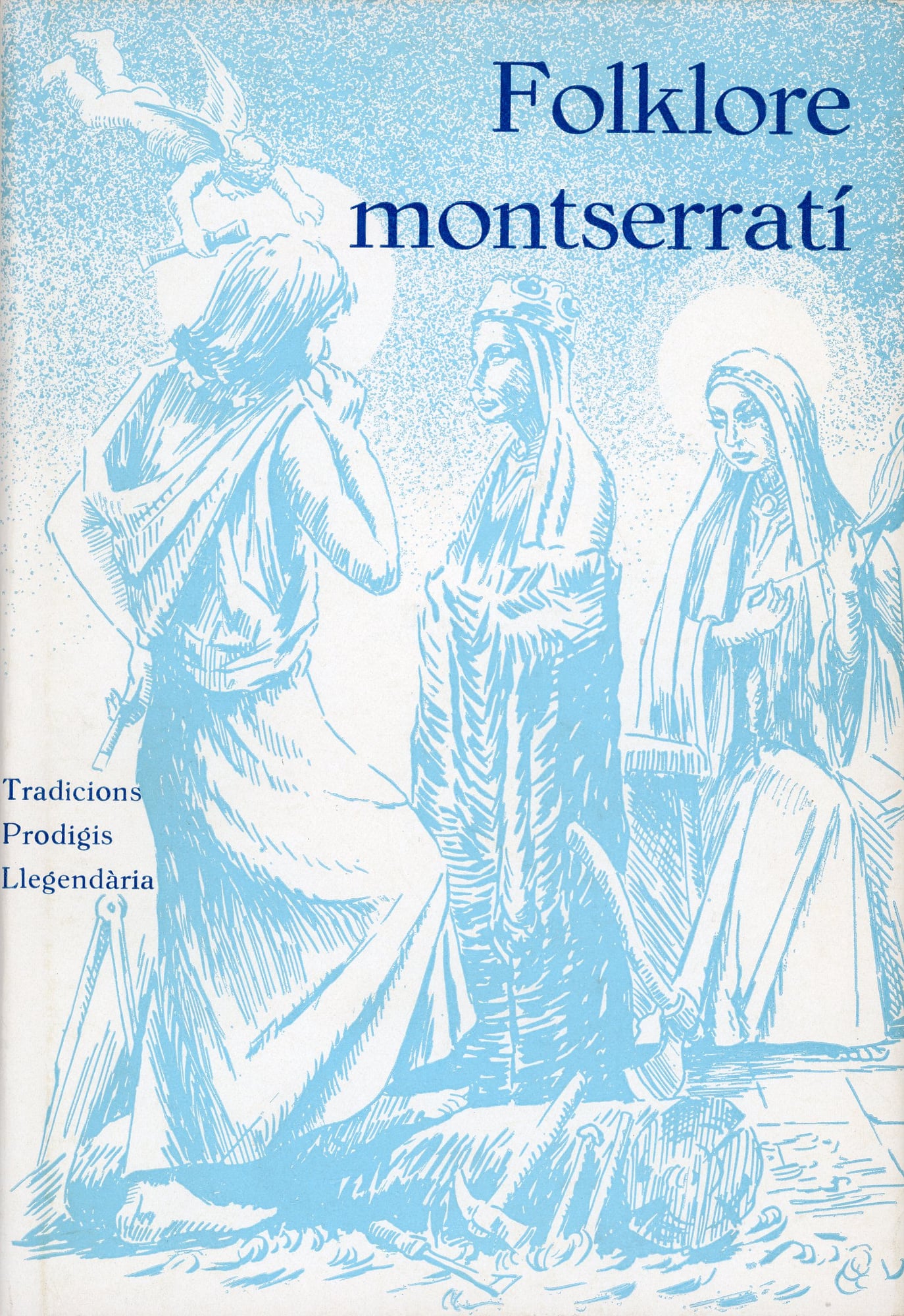 Folklore montserratí : Tradicions - Prodigis - Llegendària - Portada