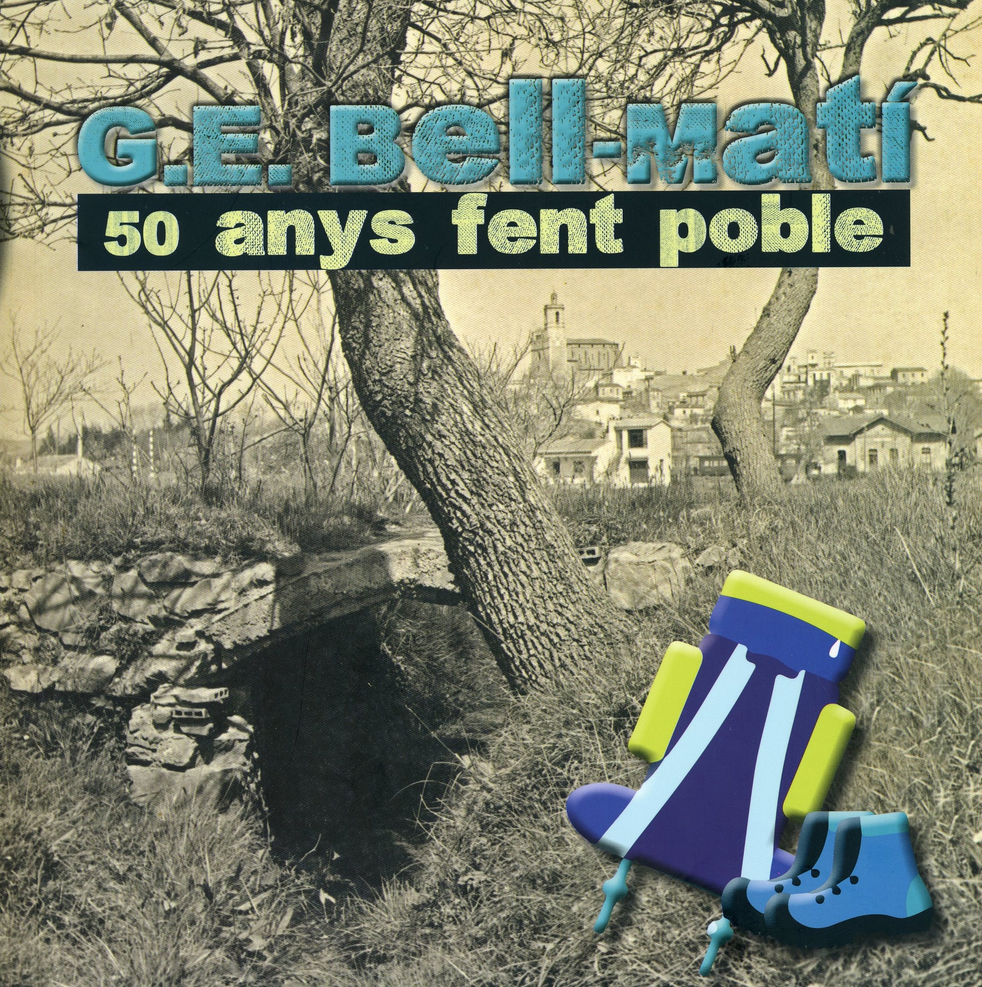 G.E. Bell-Matí : 50 anys fent poble - Portada
