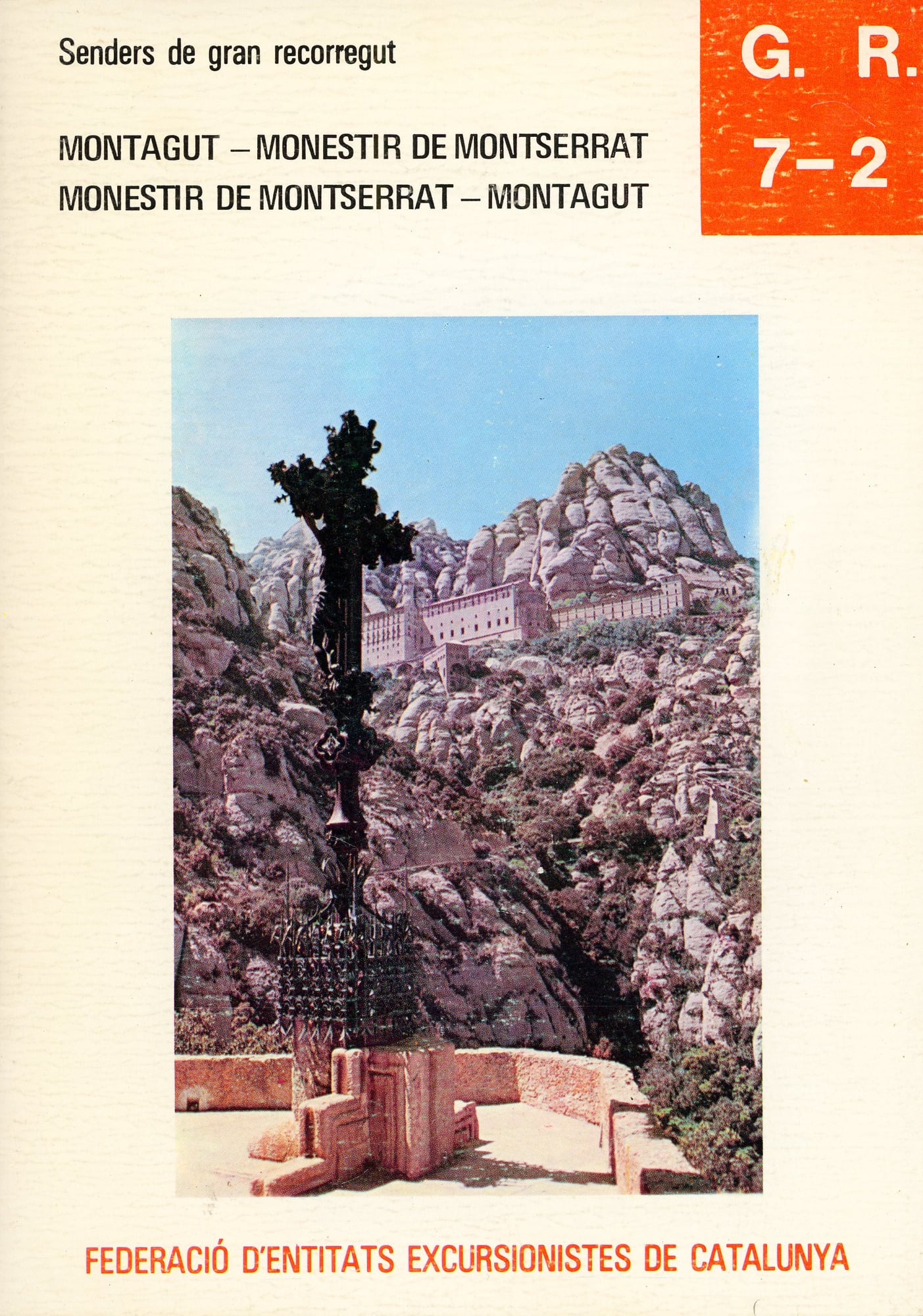 G.R. 7-2 : La Mussara - Montagut : Montagut - La Mussara - Portada
