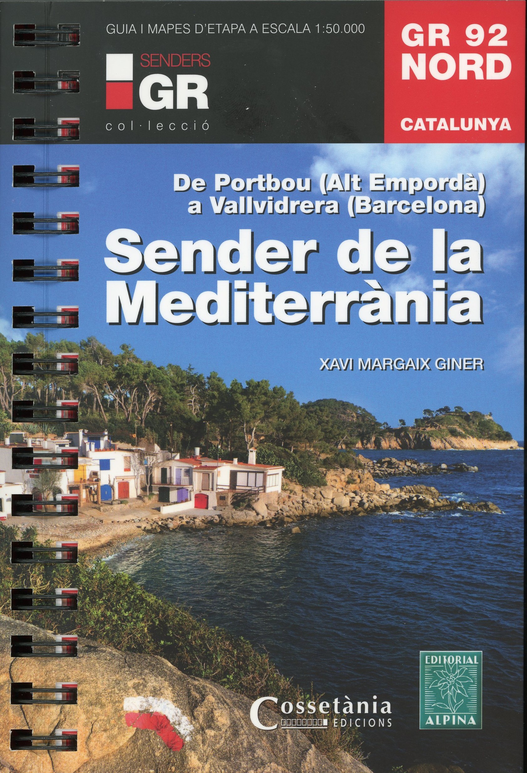 GR 92 Nord Catalunya : Sender de la Mediterrània : De Portbou (Alt Empordà) a Vallvidrera (Barcelona) - Portada