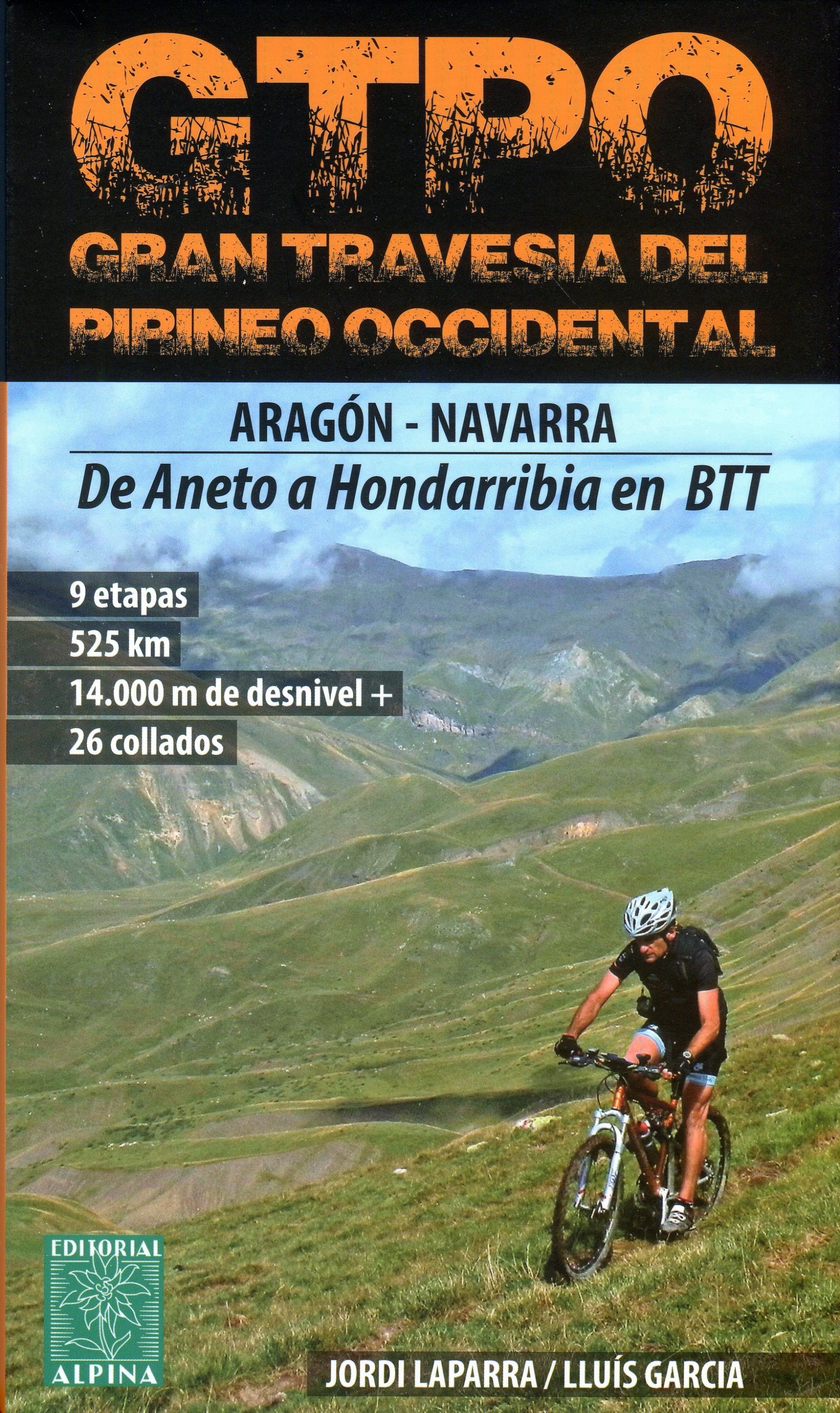 GTPO Gran Travesia del Pirineo Occidental : Aragón - Navarra : De Aneto a Hondarribia en BTT - Portada