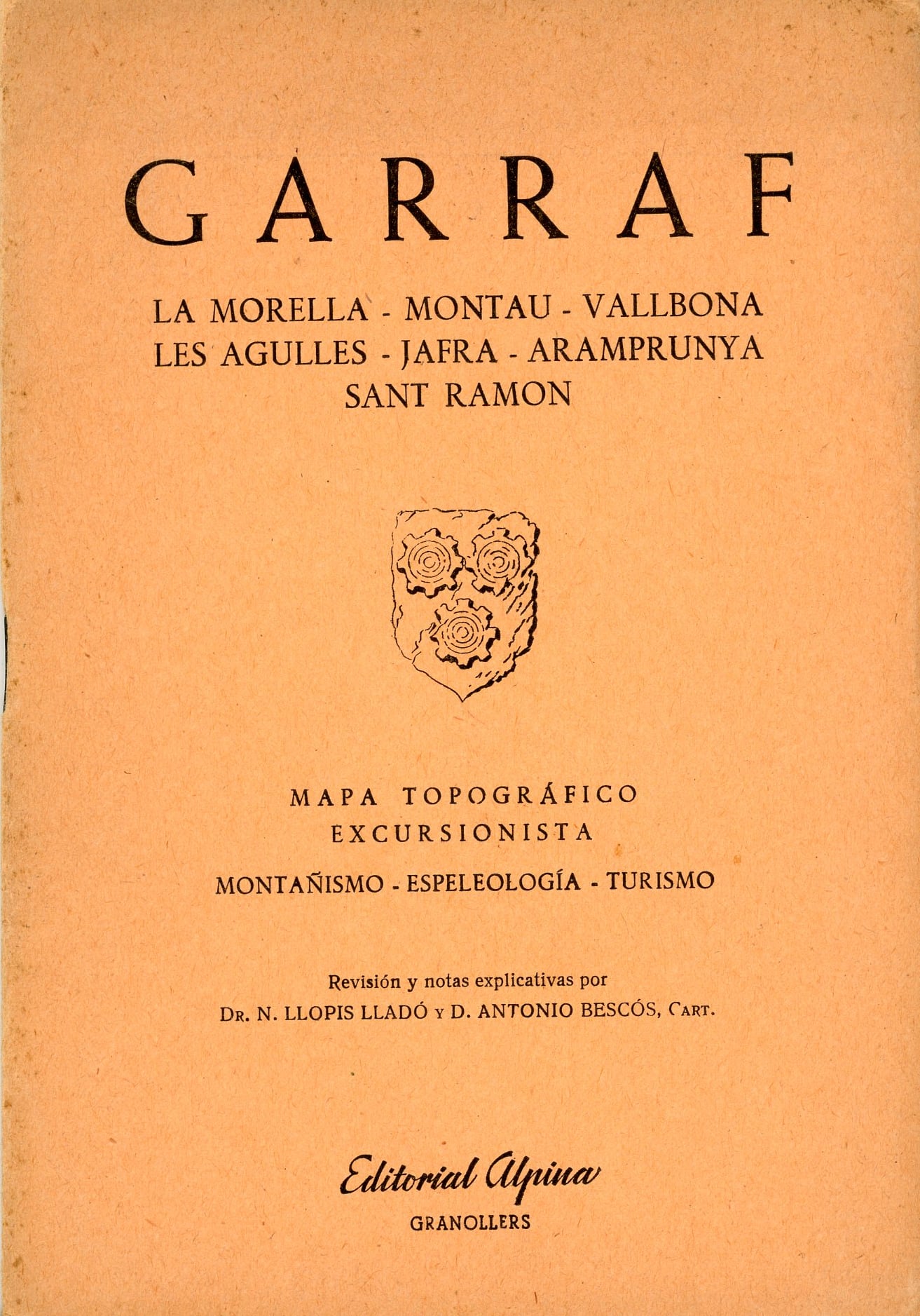 Garraf : La Morella - Montau - Vallbona - Les Agulles - Jafra - Aramprunya - Sant Ramon - Portada