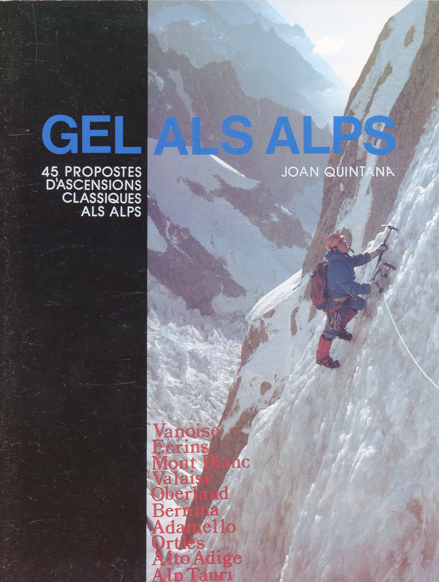 Gel als Alps : 45 propostes d'ascensions clàssiques als Alps - Portada