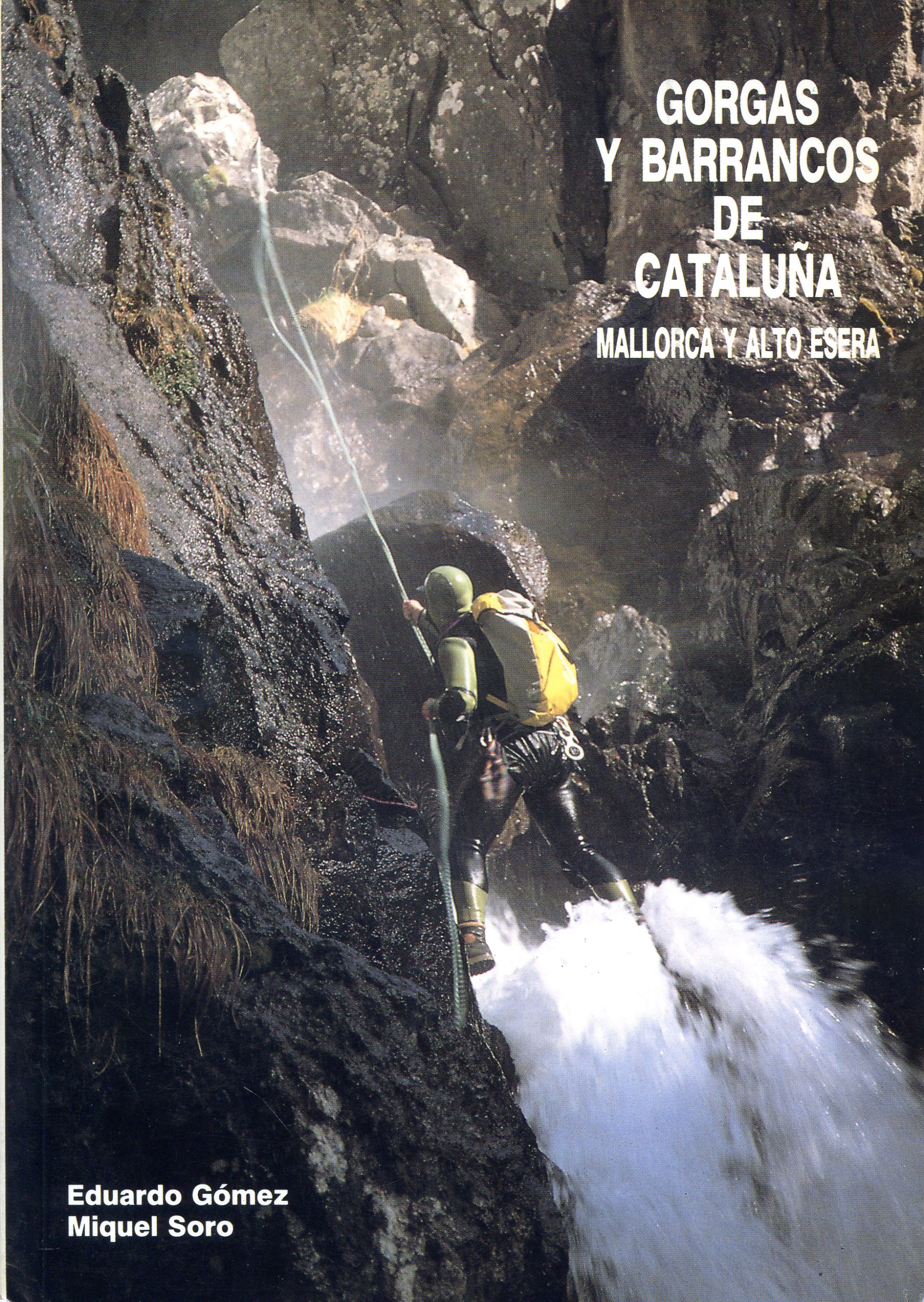 Gorgas y barrancos de Cataluña, Mallorca y Alto Ésera - Portada