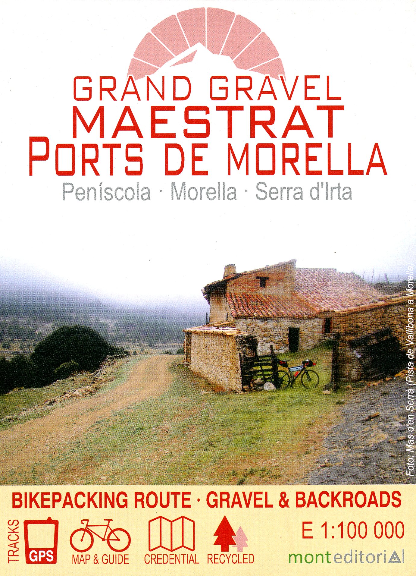 Grand Gravel : Maestrat Ports de Morella : Peníscola · Morella · Serra d'Irta - Portada