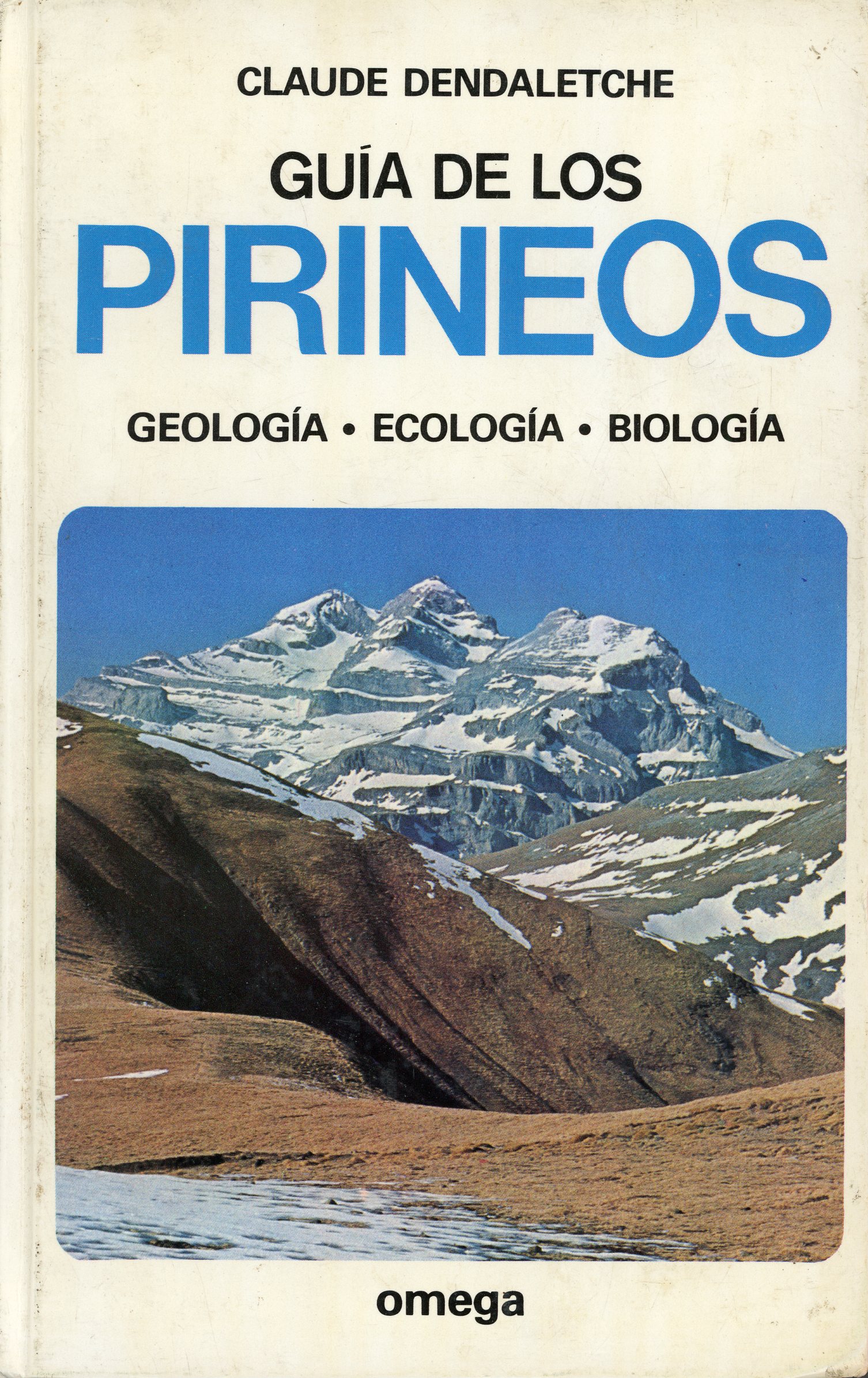 Guía de los Pirineos : Elementos de geología, ecología y biología - Portada