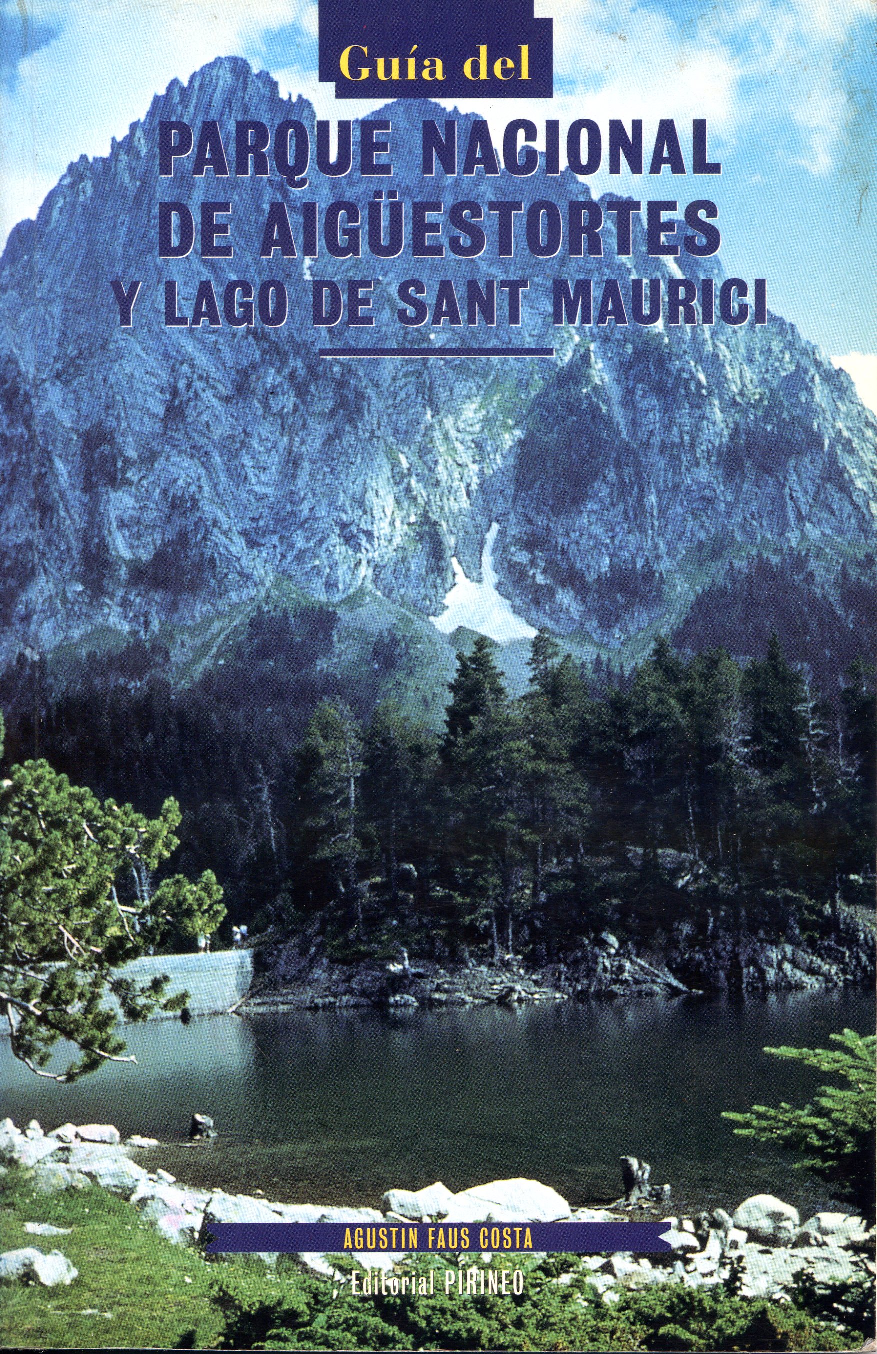 Guía del Parque Nacional de Aigüestortes y Lago de Sant Maurici - Portada