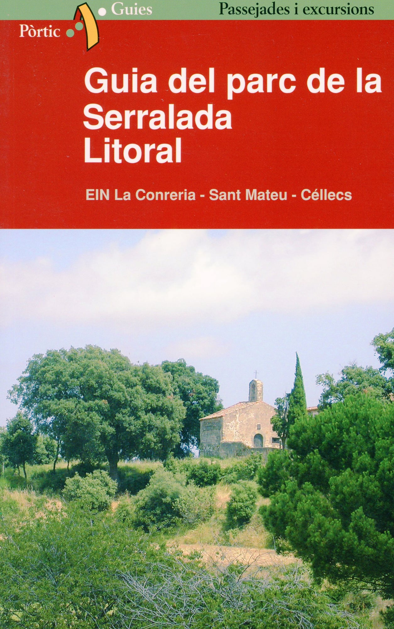 Guia del Parc de la Serralada Litoral : La Conreria - Sant Mateu - Céllecs - Portada