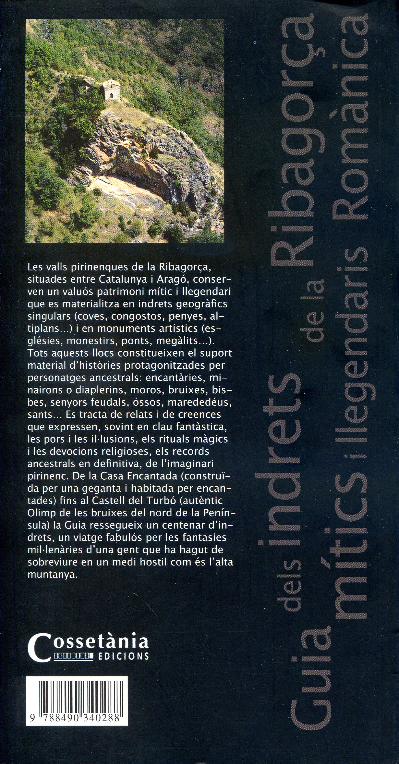 Guia dels indrets mítics i llegendaris de la Ribagorça Romànica : De la Casa Encantada al Castell de Turbó - Miniatura 4