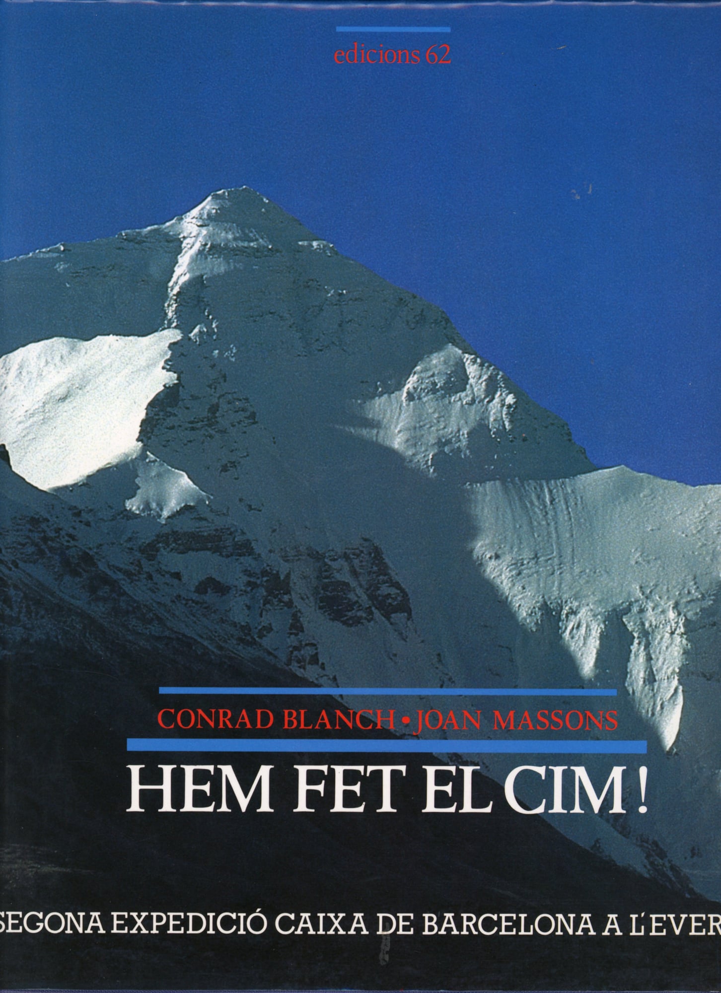 Hem fet el cim! : Segona Expedició Caixa de Barcelona a l'Everest - Portada