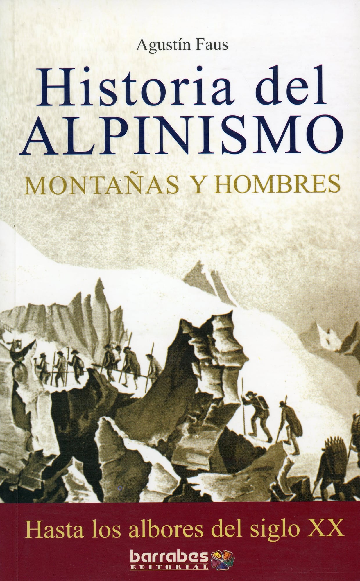 Historia del alpinismo : Montañas y hombres - Portada