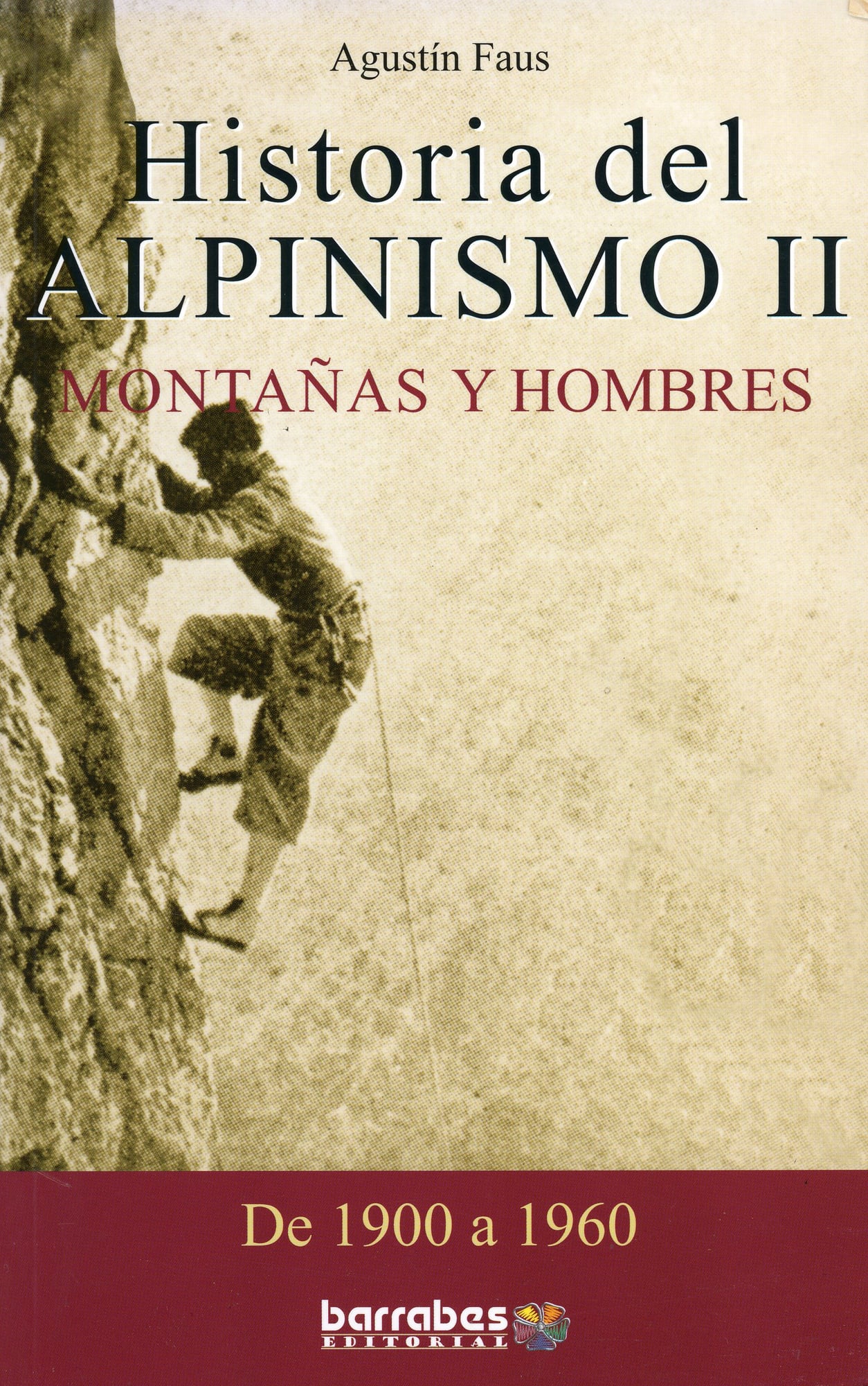 Historia del alpinismo II - Montañas y Hombres - De 1900 a 1960 - Portada