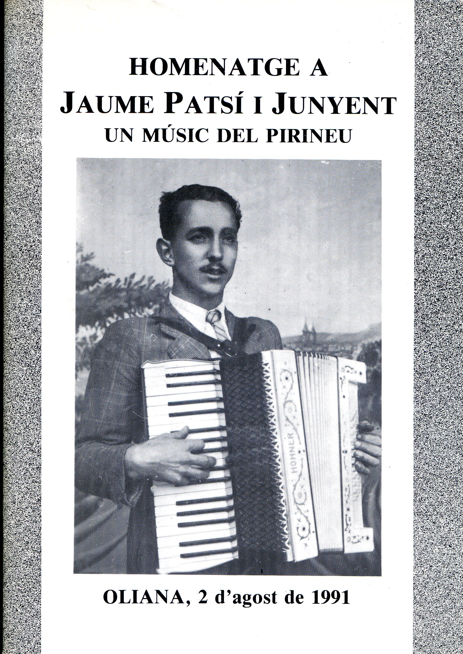 Homenatge a Jaume Patsí i Junyent : Un músic del Pirineu : Oliana, 2 d'agost de 1991 - Portada
