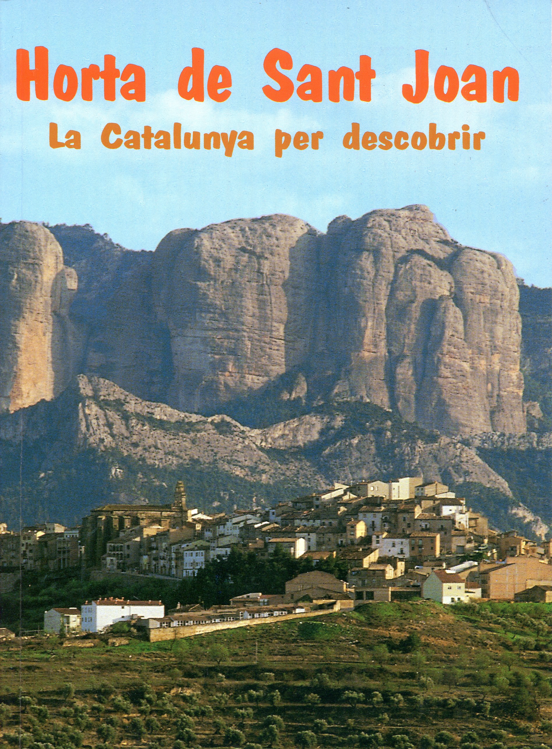 Horta de Sant Joan : La Catalunya per descobrir - Portada