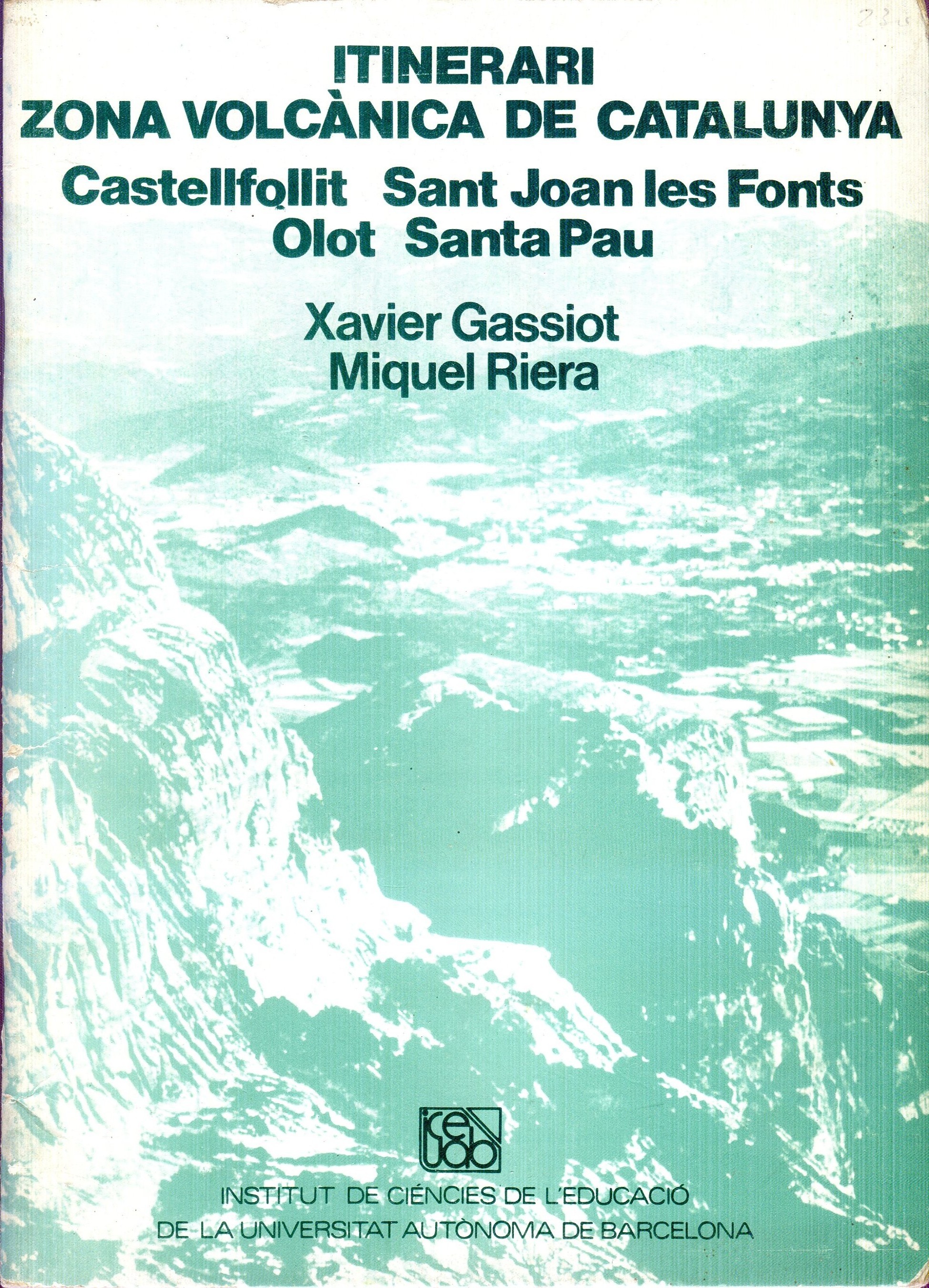 Itinerari zona volcànica de Catalunya : Castellfollit - Sant Joan les Fonts - Olot - Santa Pau - Portada
