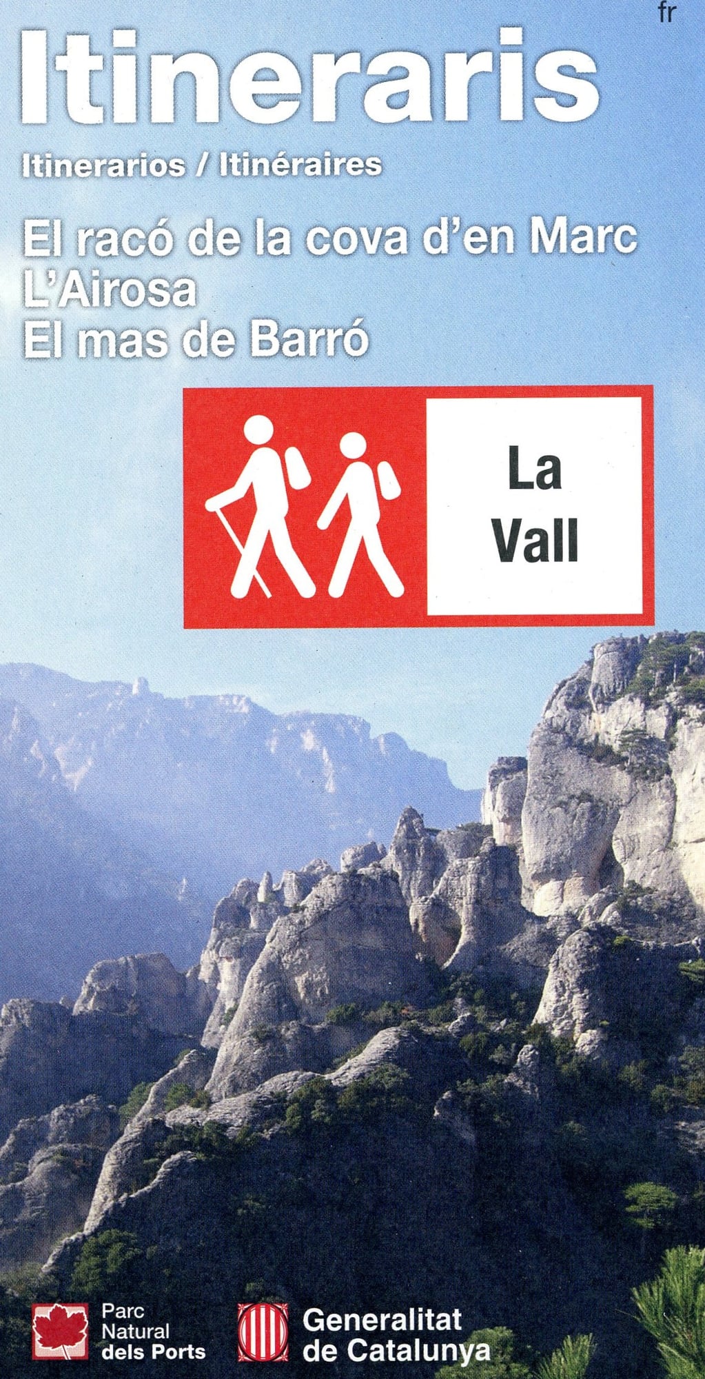 Itineraris : Itinerarios / Itinéraires : La Vall : El racó de la cova d'en Marc l'Airosa. El mas de Barró - Portada