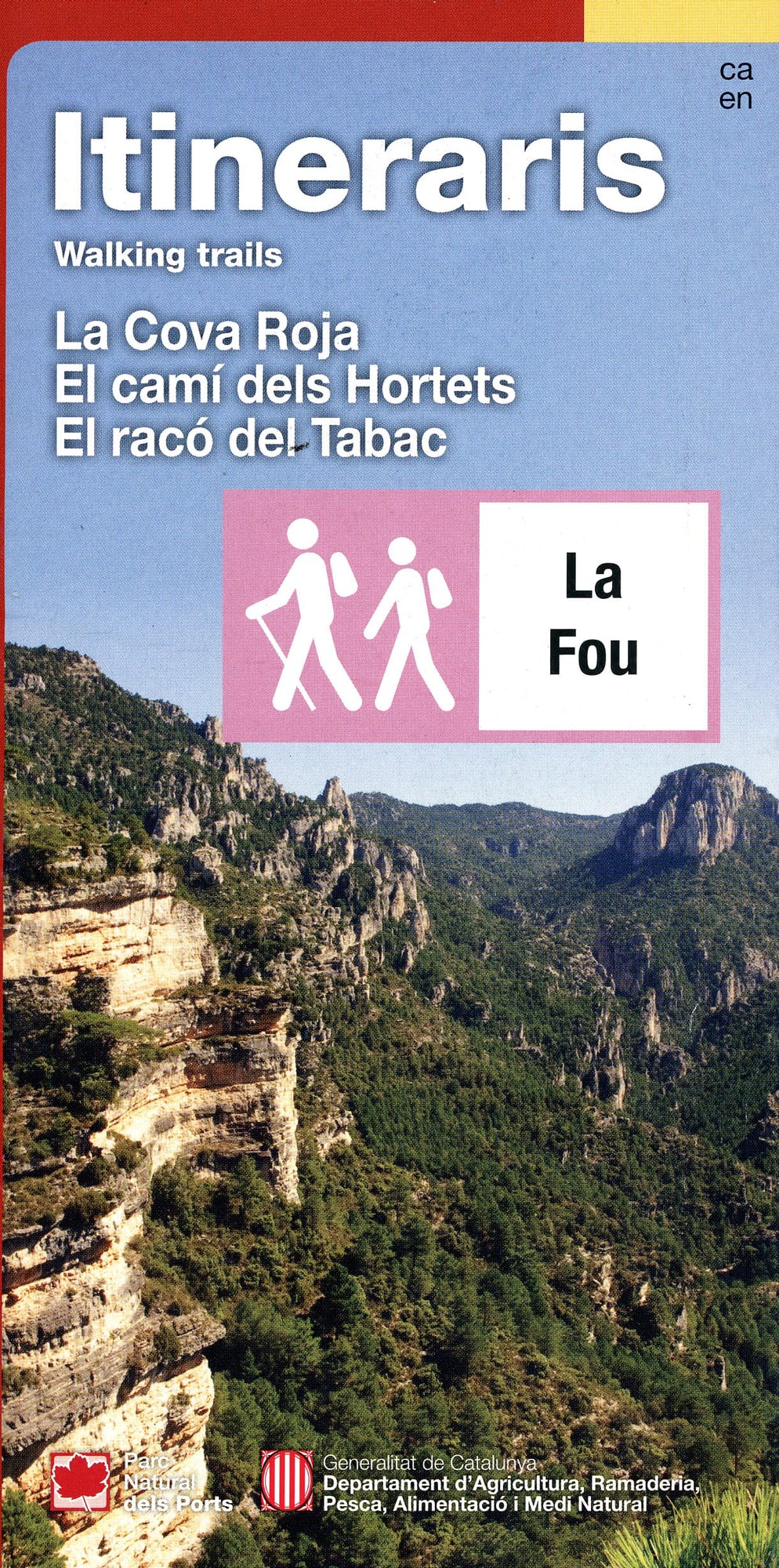 Itineraris : Walking trails : La Fou : La Cova Roja. El camí dels Hortets. El racó del Tabac - Portada