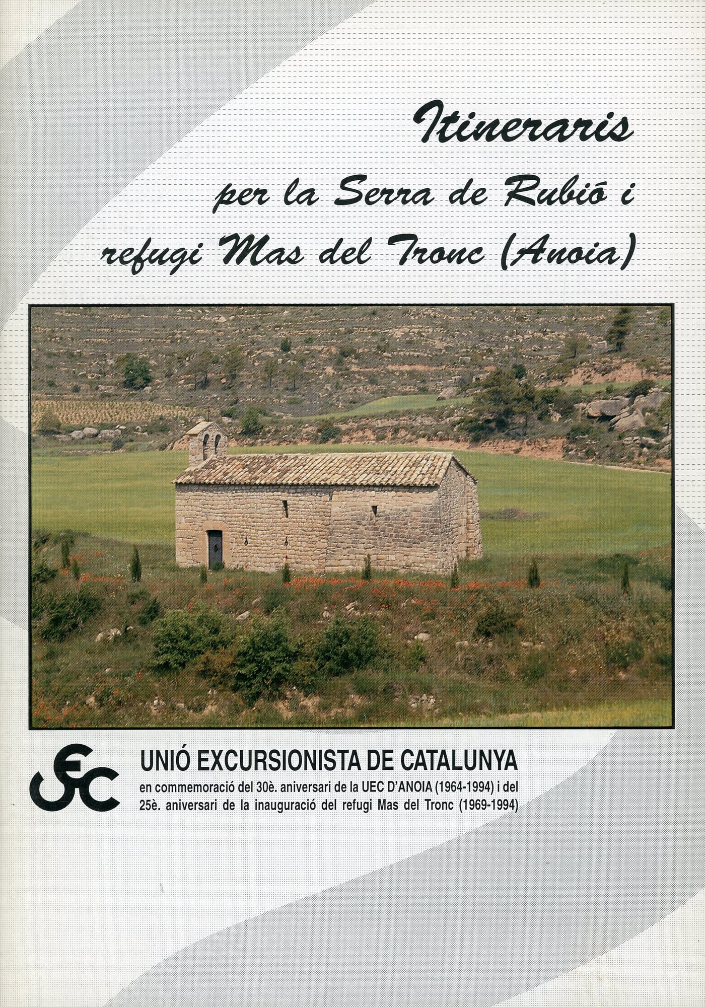 Itineraris per la Serra de Rubió i Refugi Mas del tronc (Anoia) - Portada