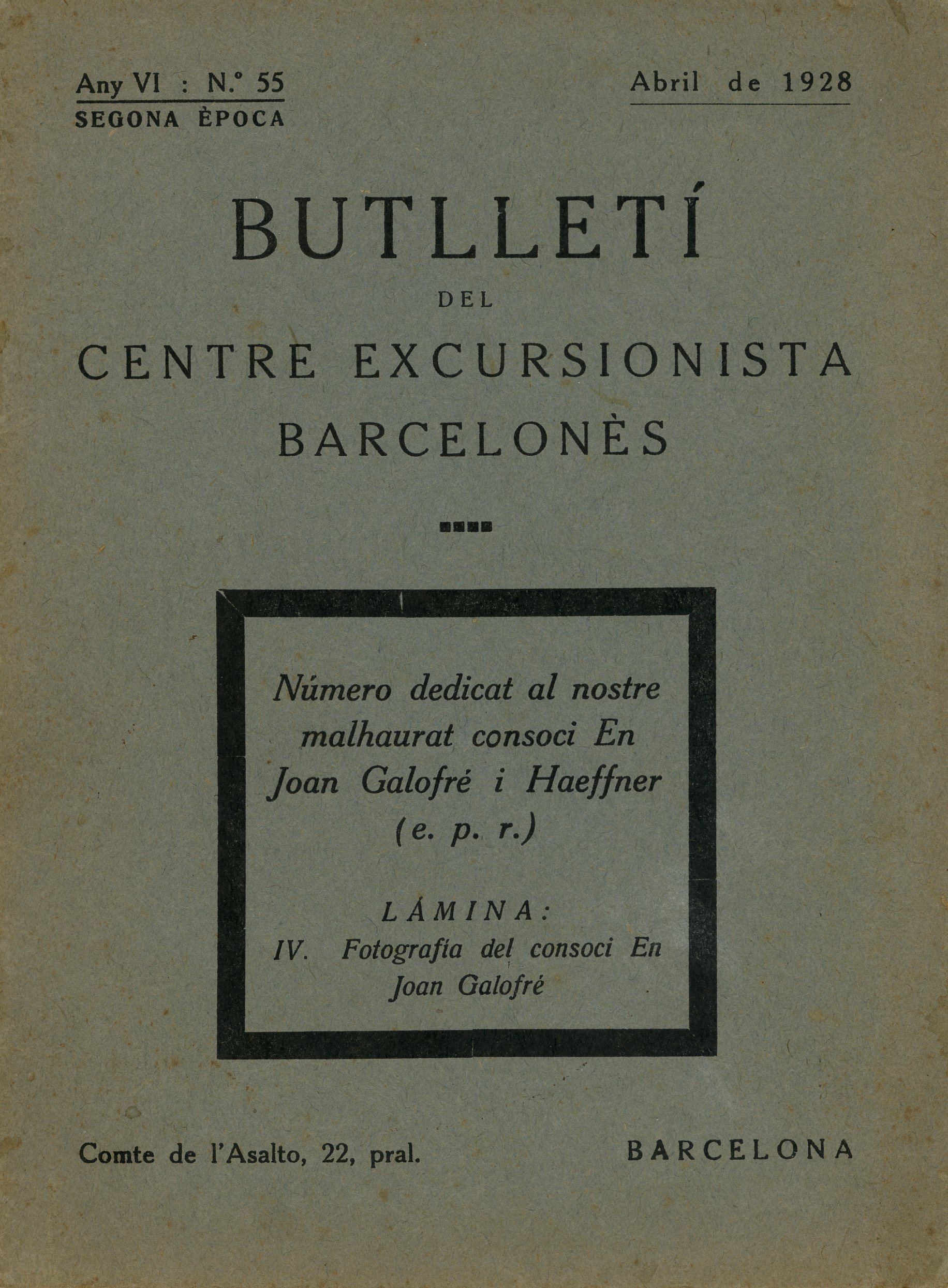 Butlletí del Centre Excursionista Barcelonès : Número dedicat al malhaurat consoci RN Jaon Galogré i Haeffner (e. p. p.) - Portada