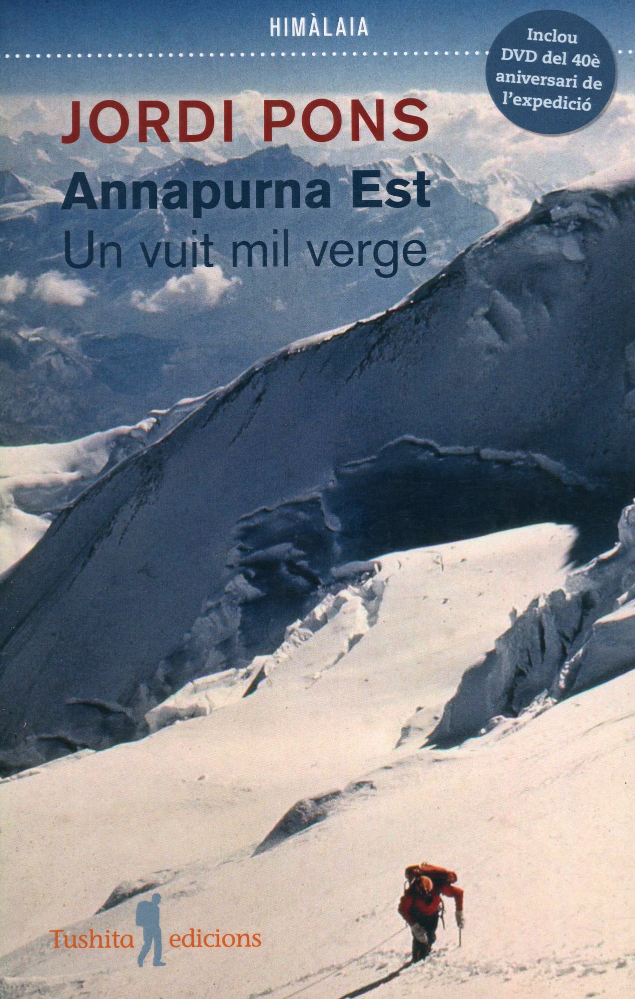 Jordi Pons : Annapurna Est : Un vuit mil verge - Portada