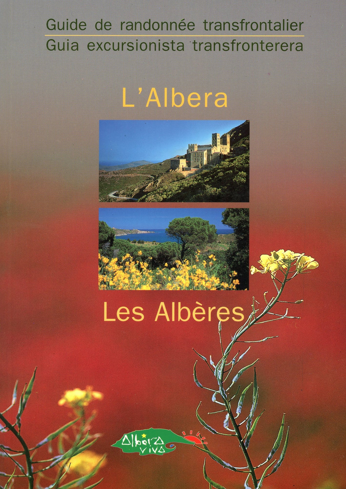 Albera, L' - Les Albères : Guide de randonnée transfrontalier - Guia excursionista transfronterera - Portada