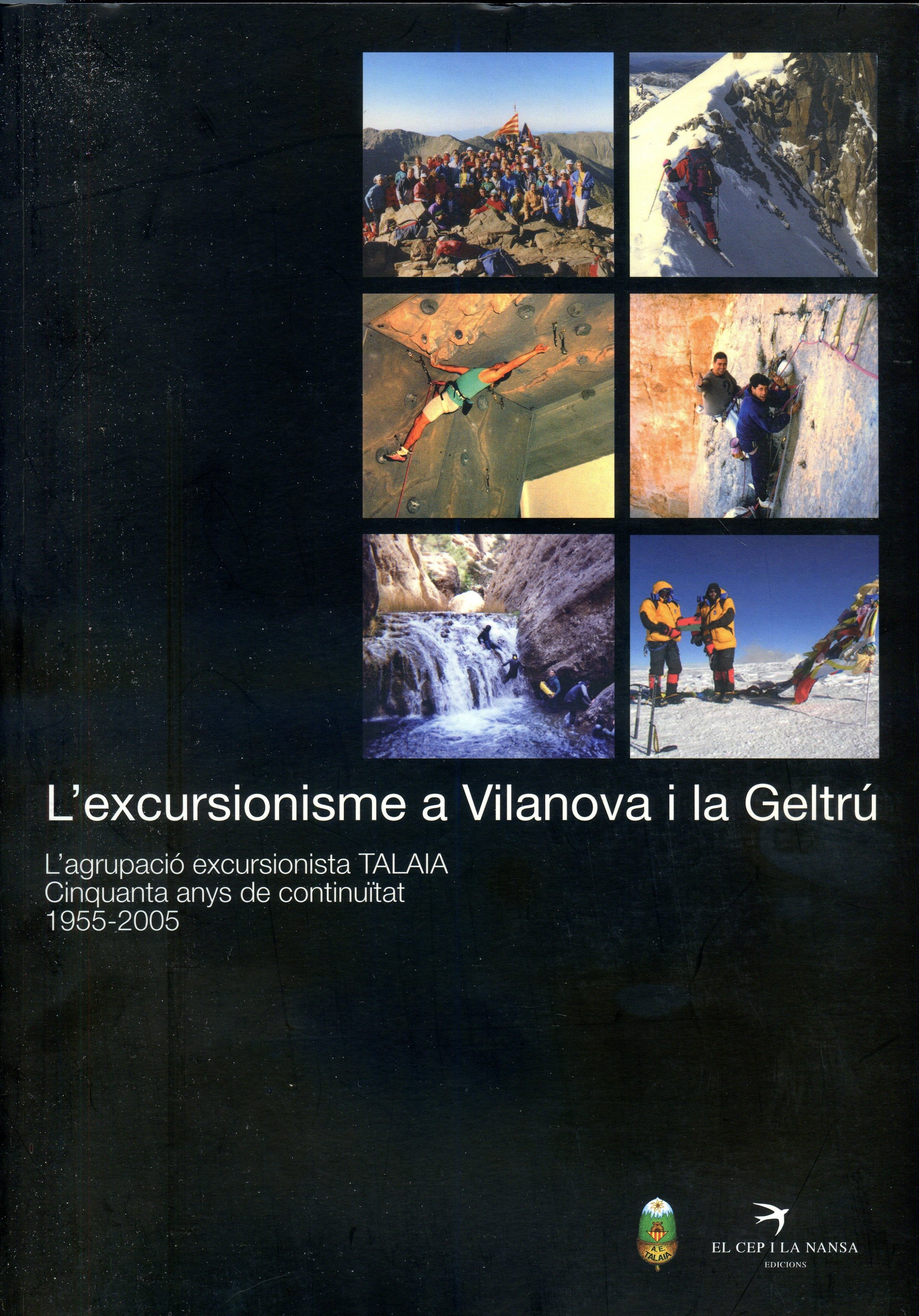 excursionisme a Vilanova i la Geltrú, L : L'agrupació excursionista TALAIA : Cinquanta anys de continuïtat 1955-2005 - Portada