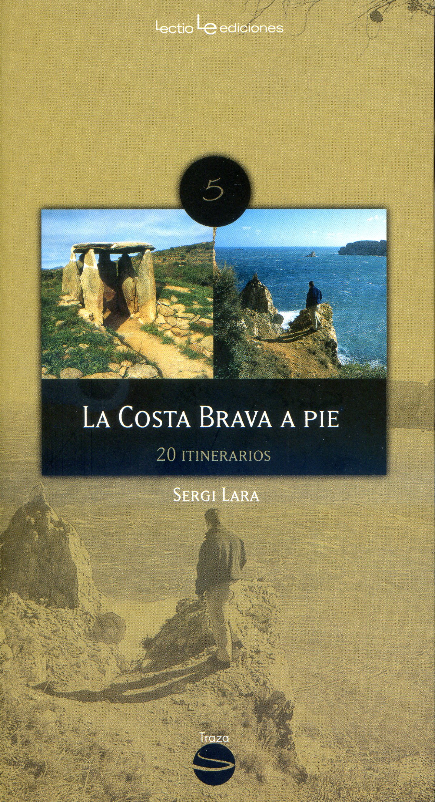 Costa Brava a pie, La : 20 Itinerarios - Portada