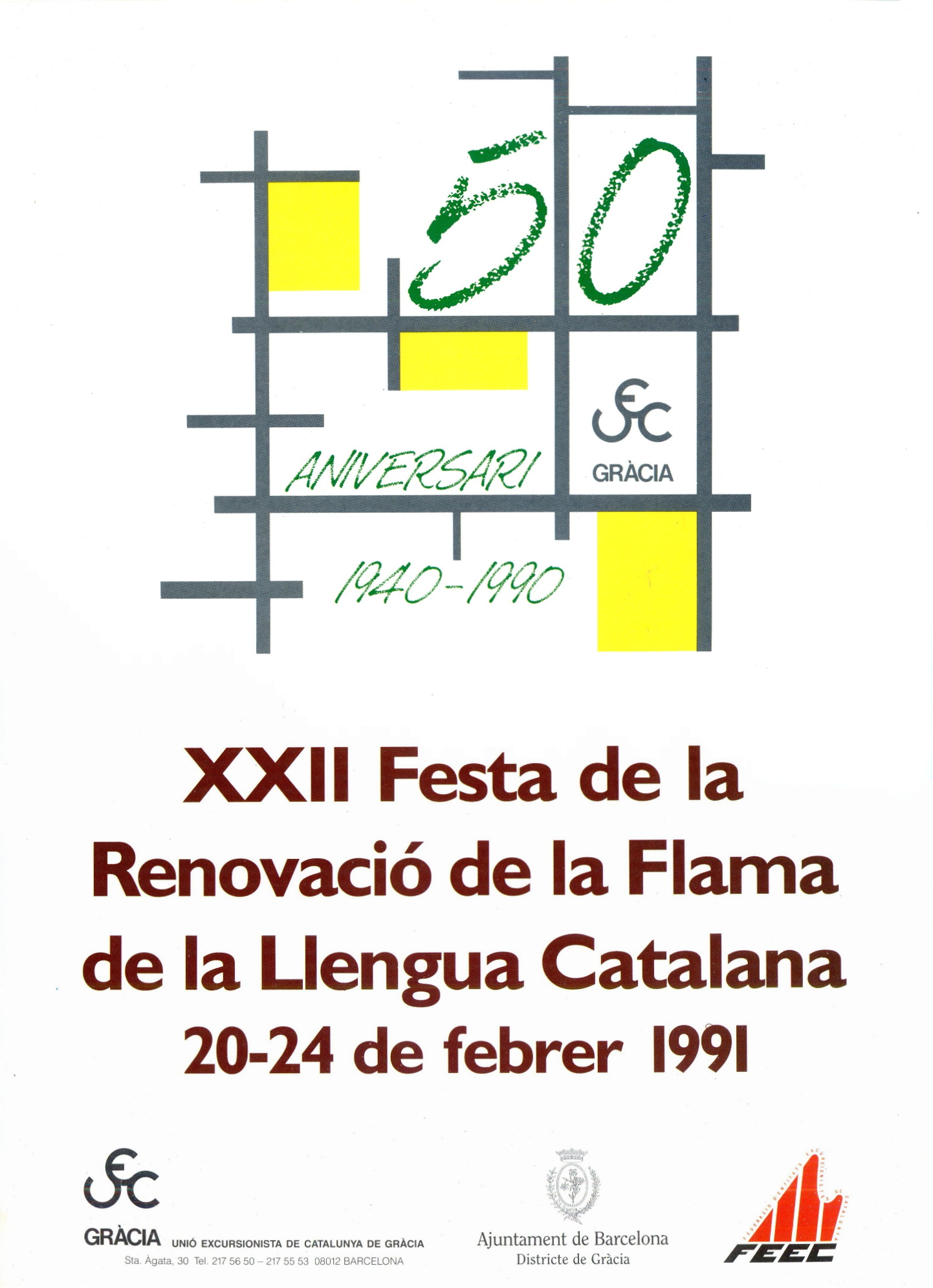 50 aniversari 1940-1990 : XXII Festa de la Renovació de la Flama de la Llengua Catalana 20-24 de febrer 1991 : UEC Gràcia - Portada