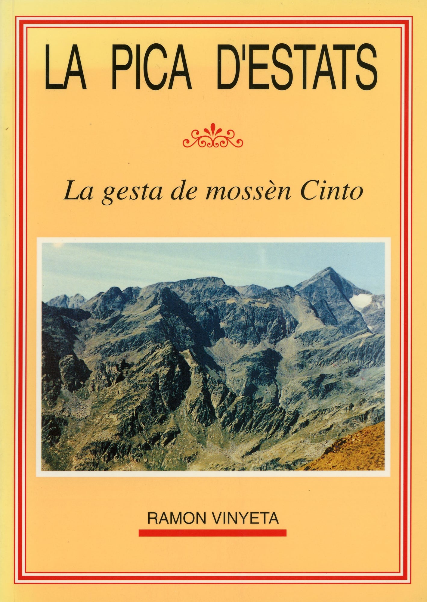 Pica d'Estats, La : La gesta de mossèn Cinto - Portada
