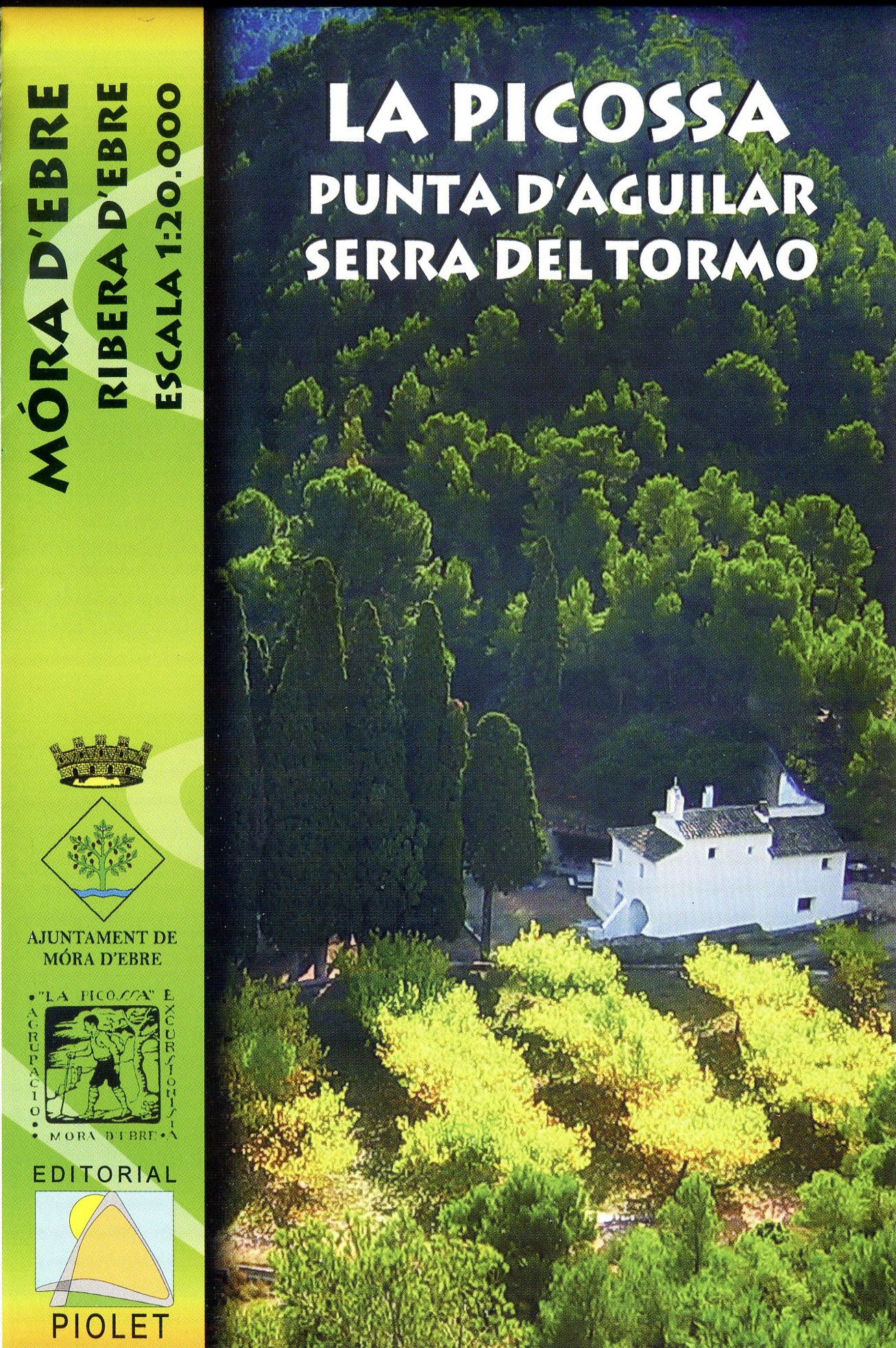 Picossa, La : Punta d'Aguilar Serra del Turmo : Móra d'Ebre Ribera d'Ebre : Escala 1:20.000 - Portada
