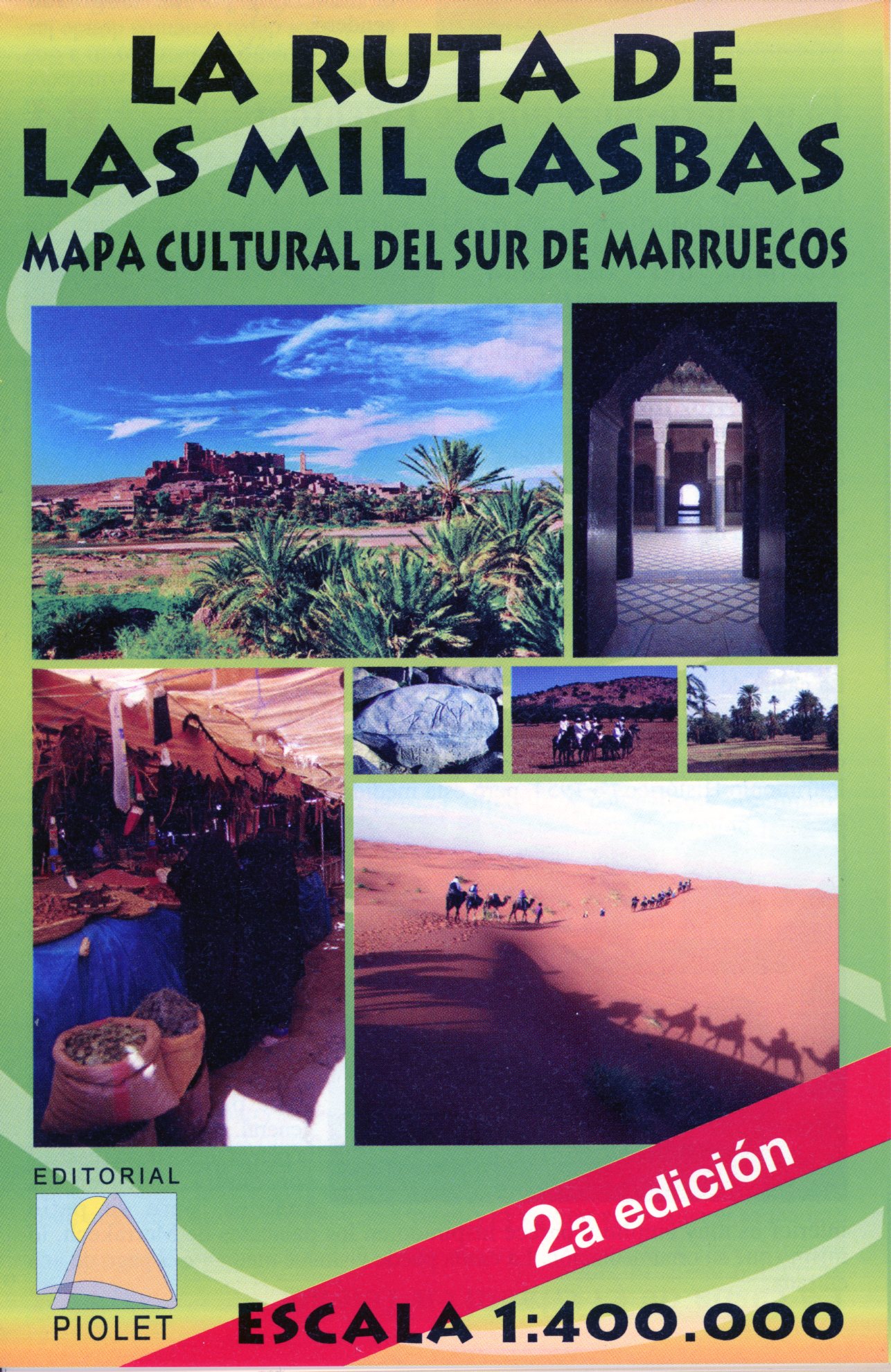 Ruta de las mil Casbas, La : Mapa cultural del sur de Marruecos - Portada