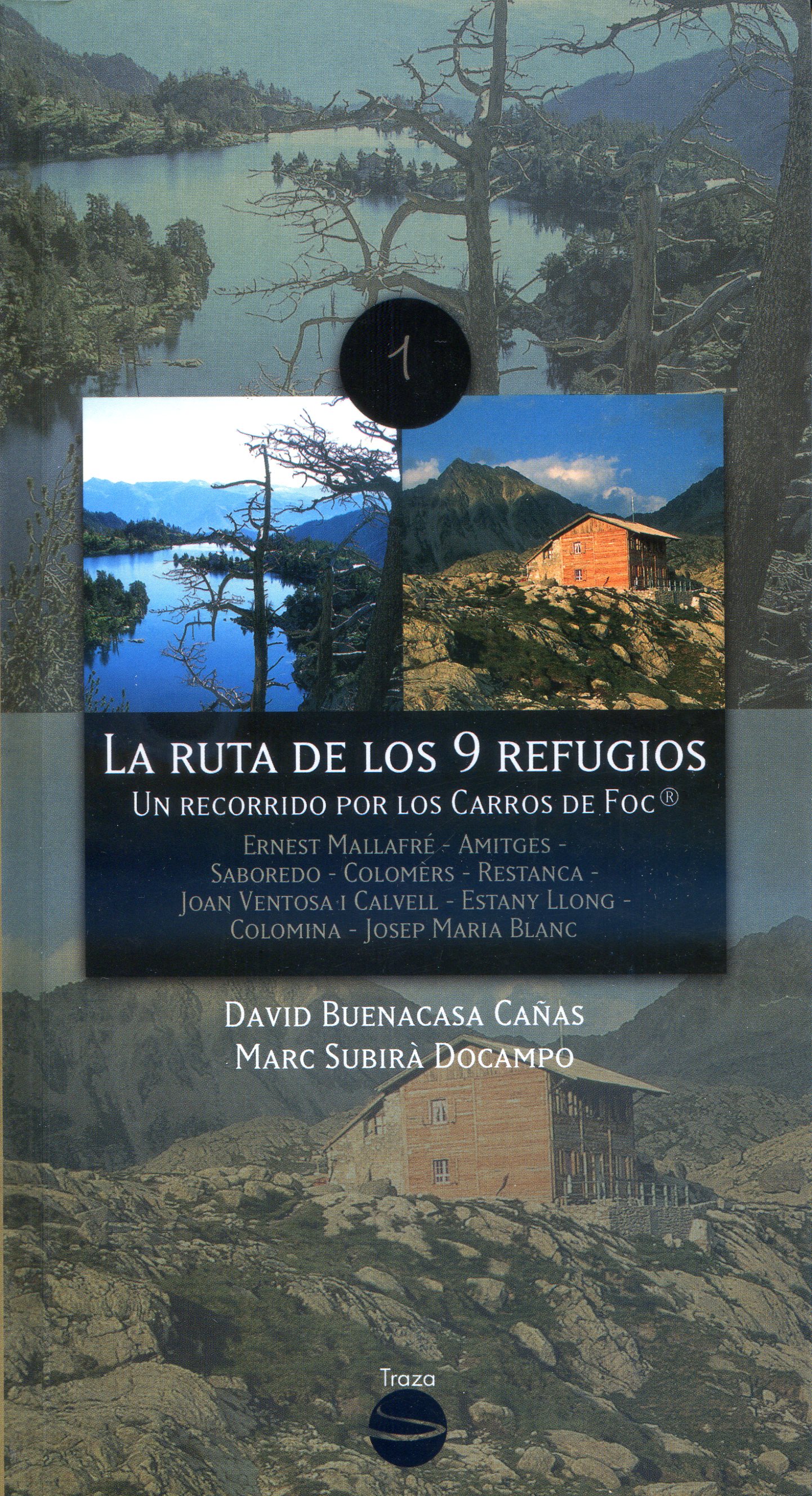 Ruta de los 9 Refugios, La  : Un Recorrido por los Carros de Foc - Portada