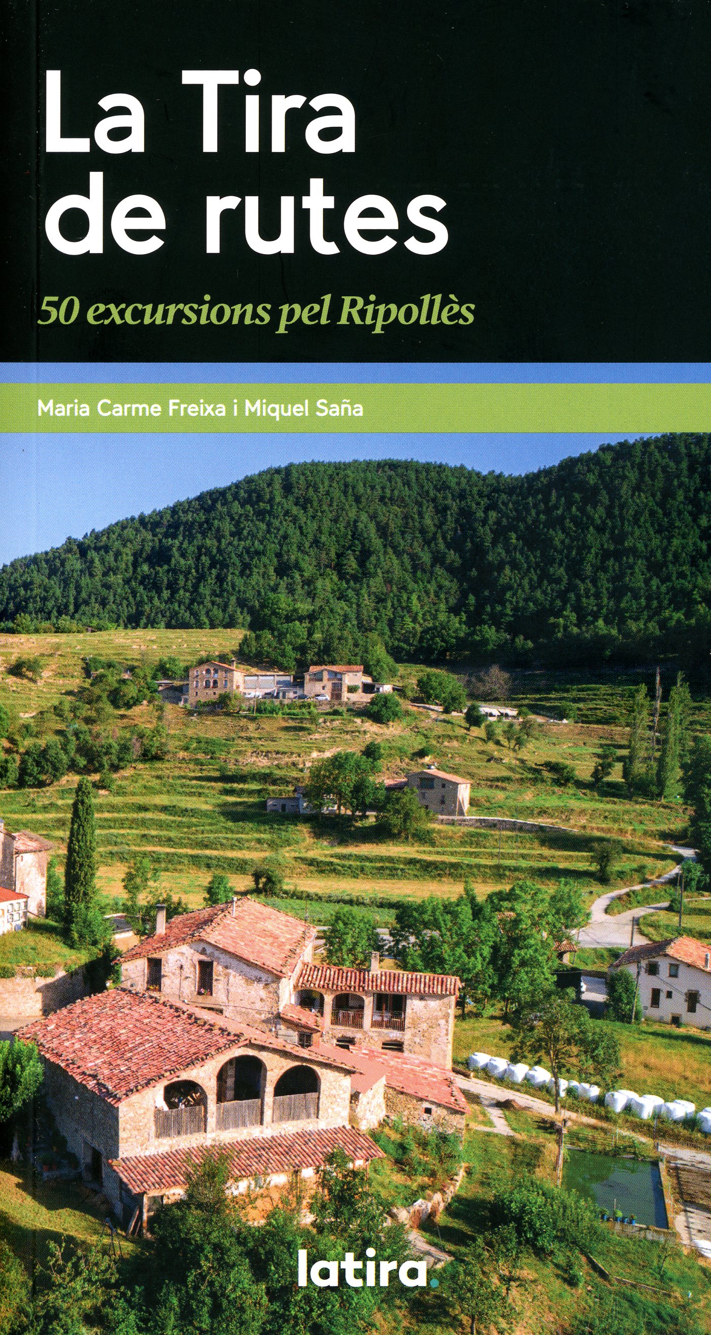 Tira de rutes, La : 50 excursions pel Ripollès - Portada