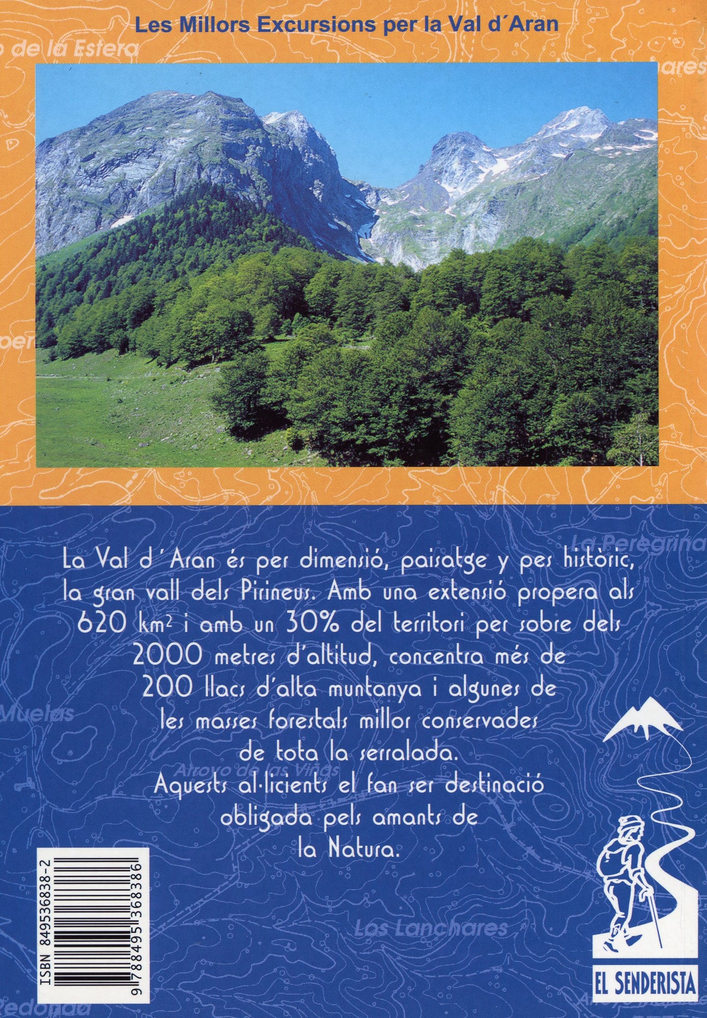 Val d'Aran, Les : 25 itineraris : 25 Recorreguts a peu pels principal enclavaments d'aquest territori amb entitat pròpia ( Naut Aran, Miei  Aran i Baish Aran ). - Miniatura 3