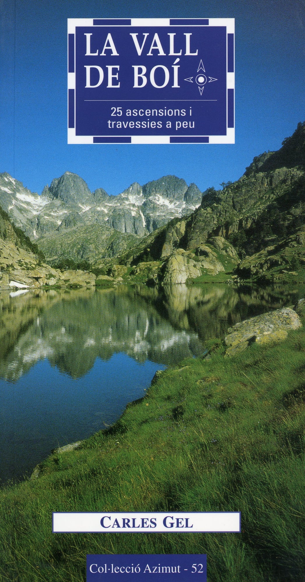 Vall de Boí, La : 25 ascensions i travessies a peu - Portada