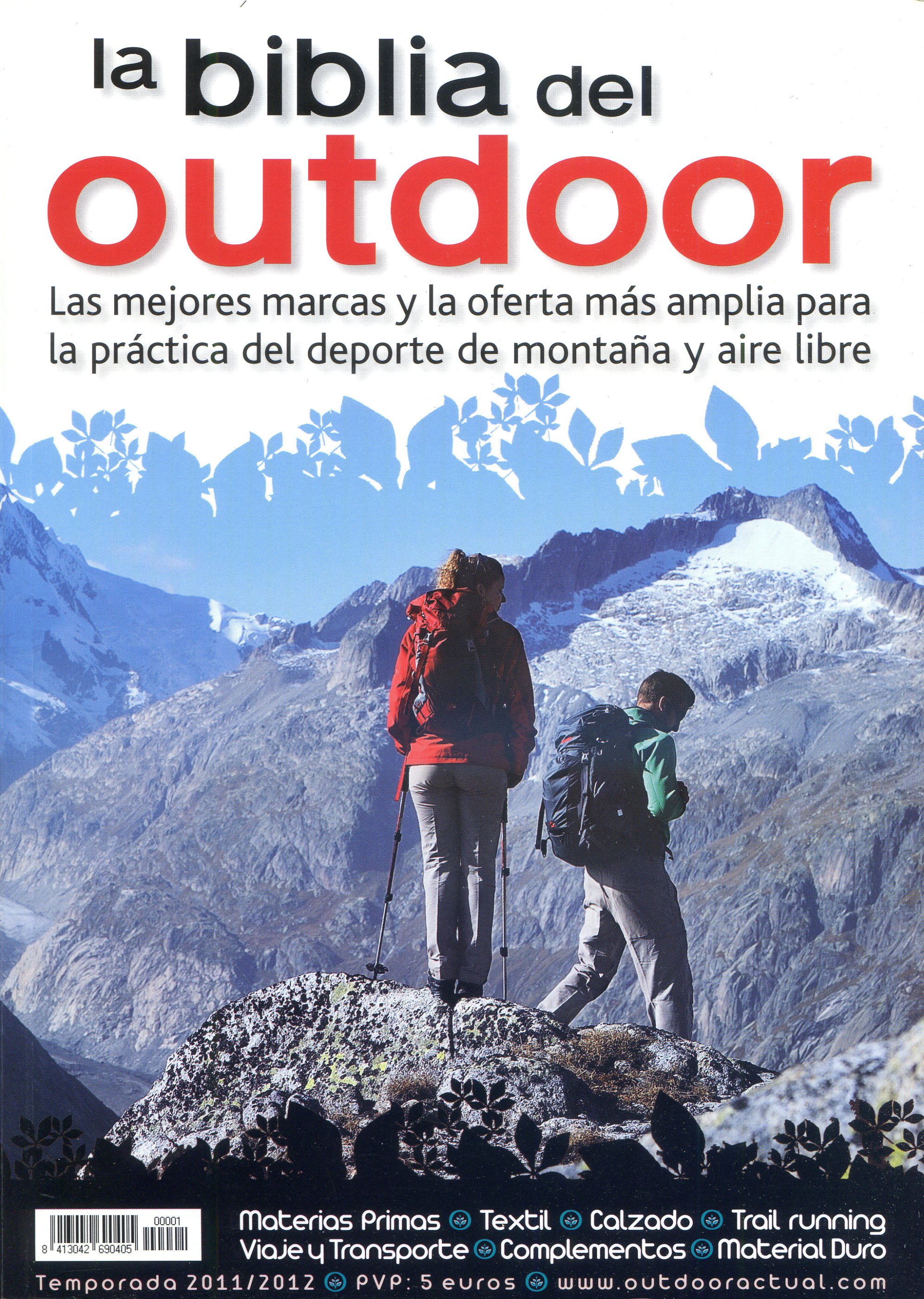 biblia del outdoor, La : Las mejores marcas y la oferta más amplia para la práctica del deporte de montaña y aire libre : temporada 2011-2012 - Portada