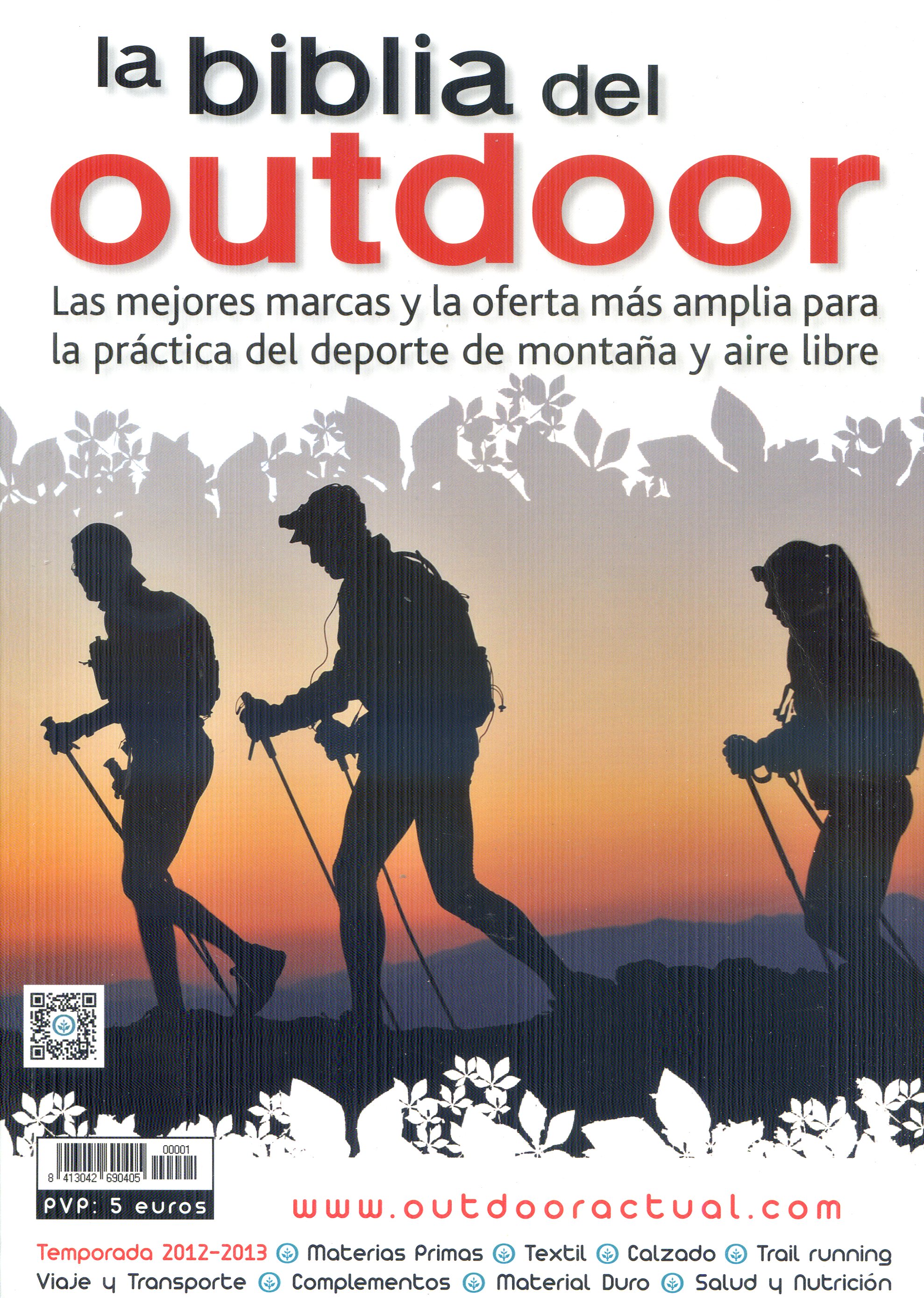 biblia del outdoor, La : Las mejores marcas y la oferta más amplia para la práctica del deporte de montaña y aire libre : temporada 2012-2013 - Portada
