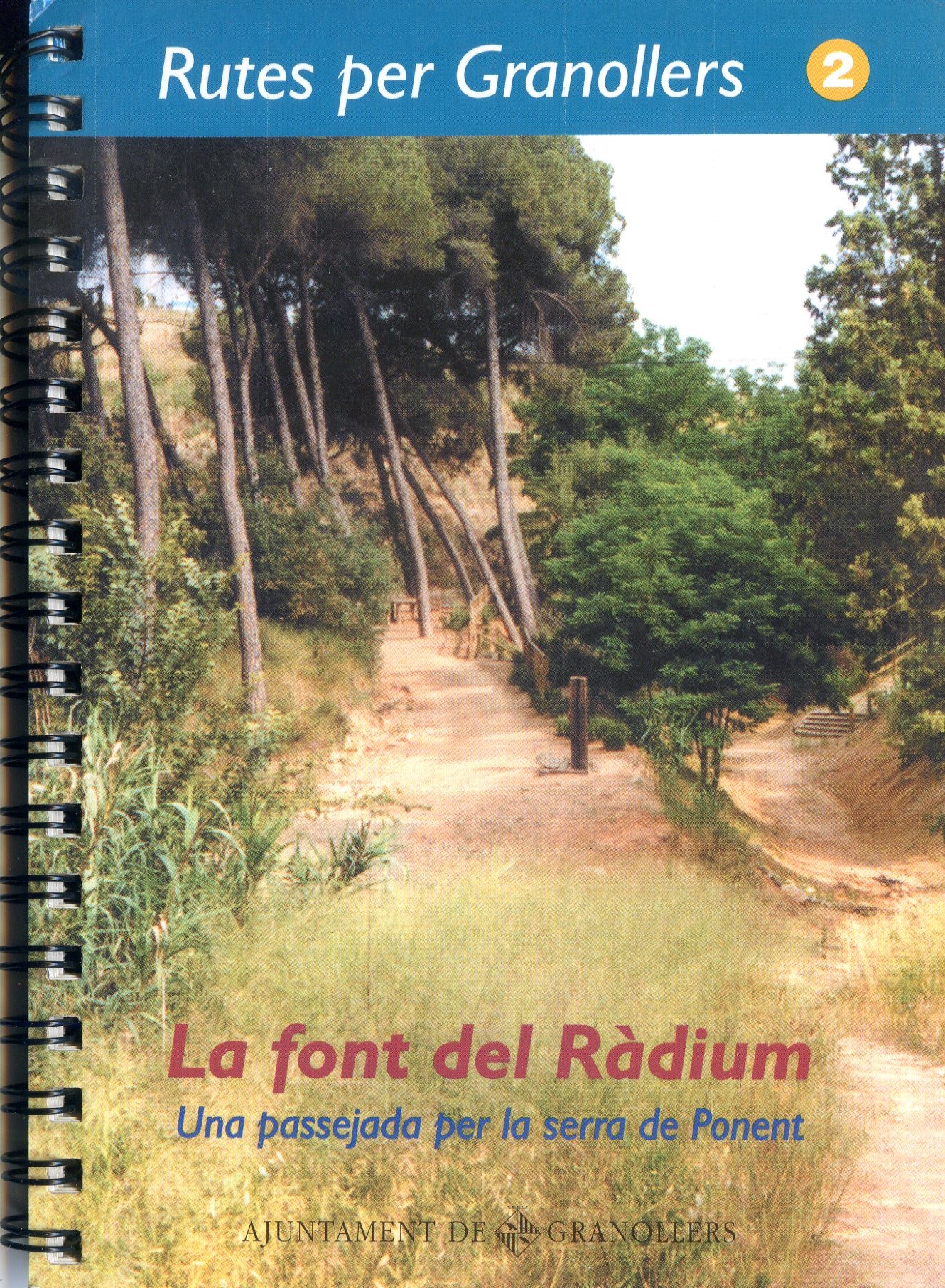 font del Ràdium, La : Una passejada per la serra de Ponent - Portada