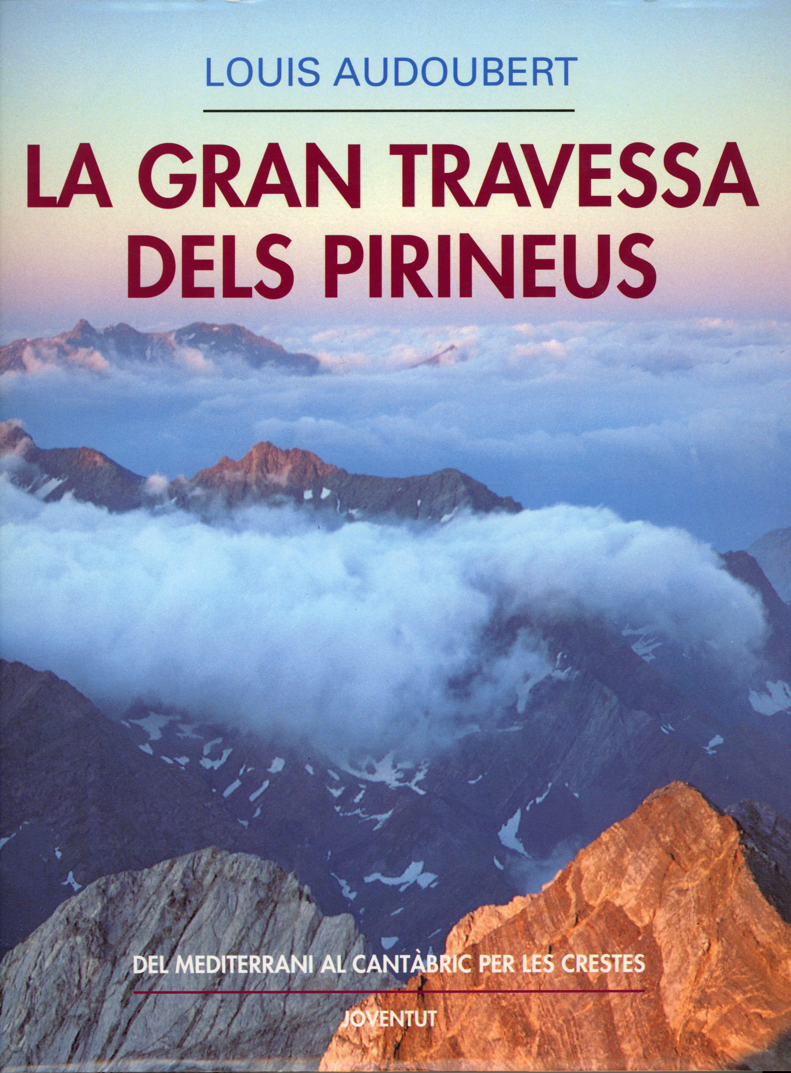 gran travessa dels Pirineus, La - Portada